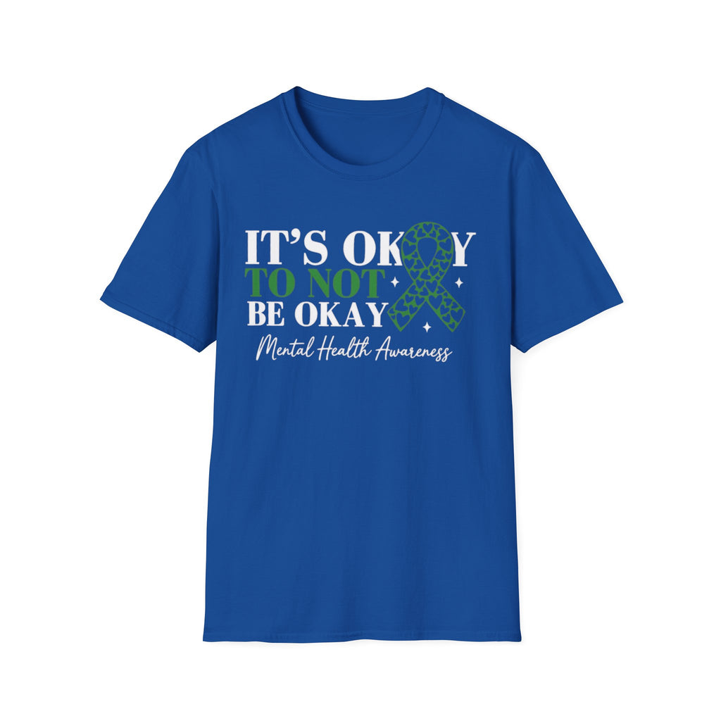 Mental Health Awareness T-Shirt — "It's Okay to Not Be Okay" with Green Ribbon