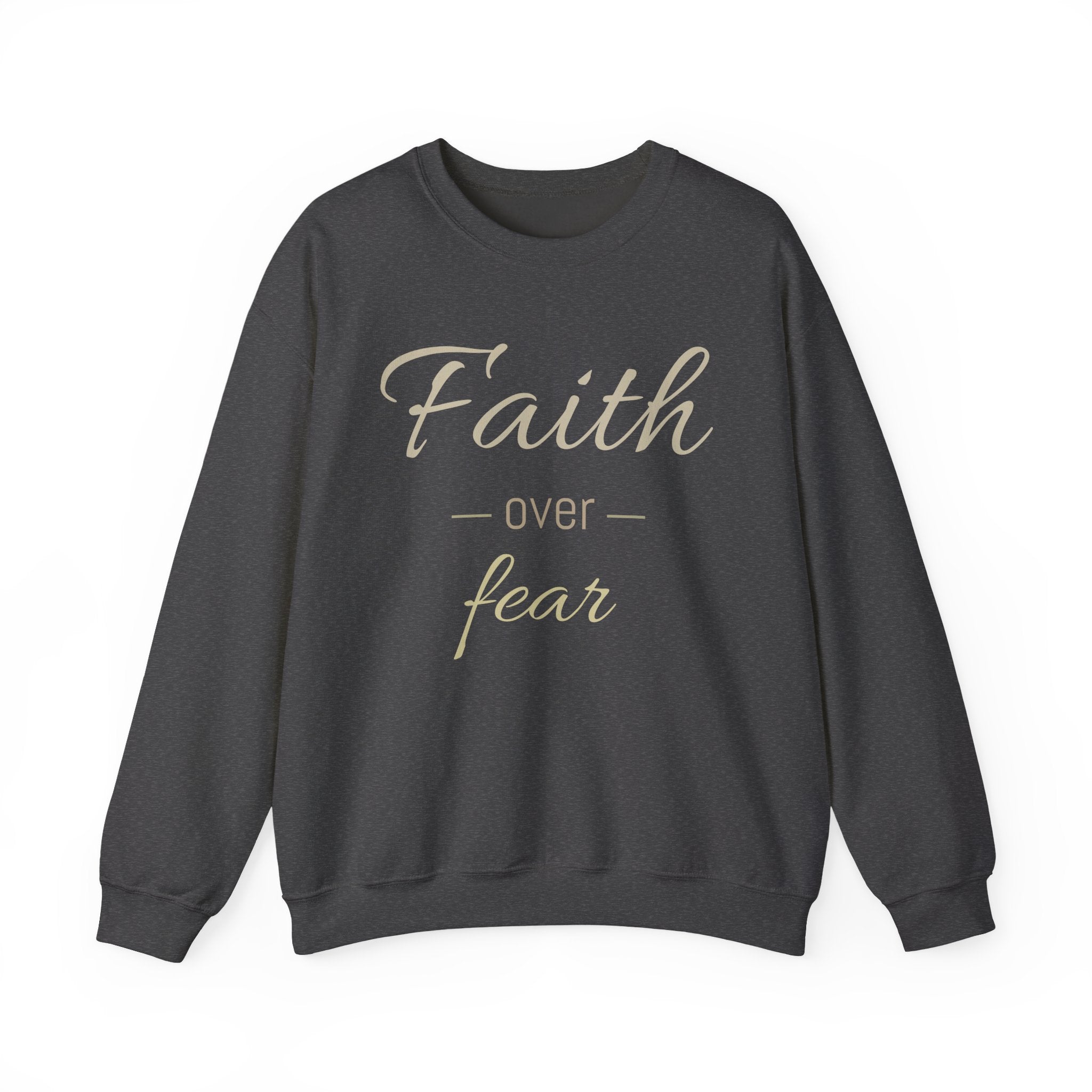 Faith Over Fear Crewneck Sweatshirt
