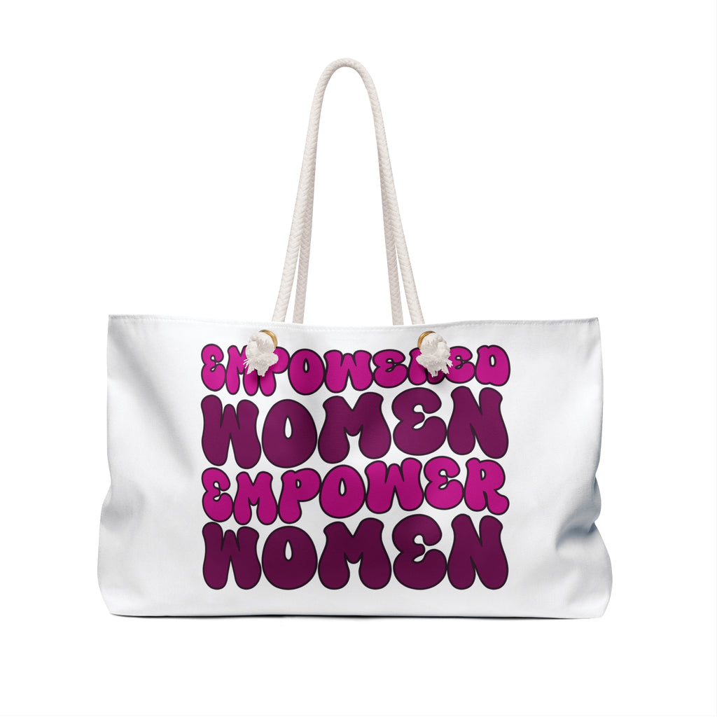 Empowered Women Empower Women Weekender Bag