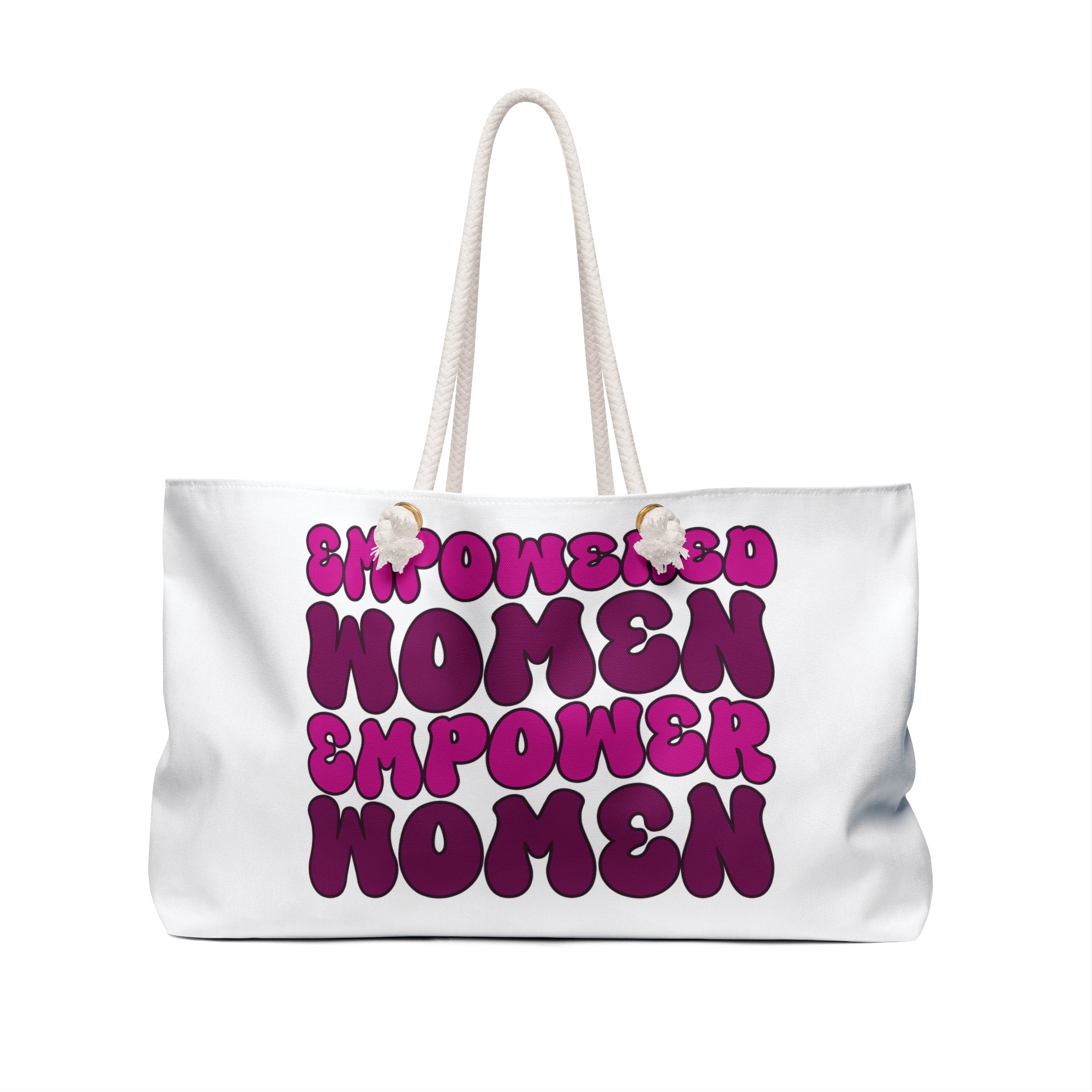 Empowered Women Empower Women Weekender Bag