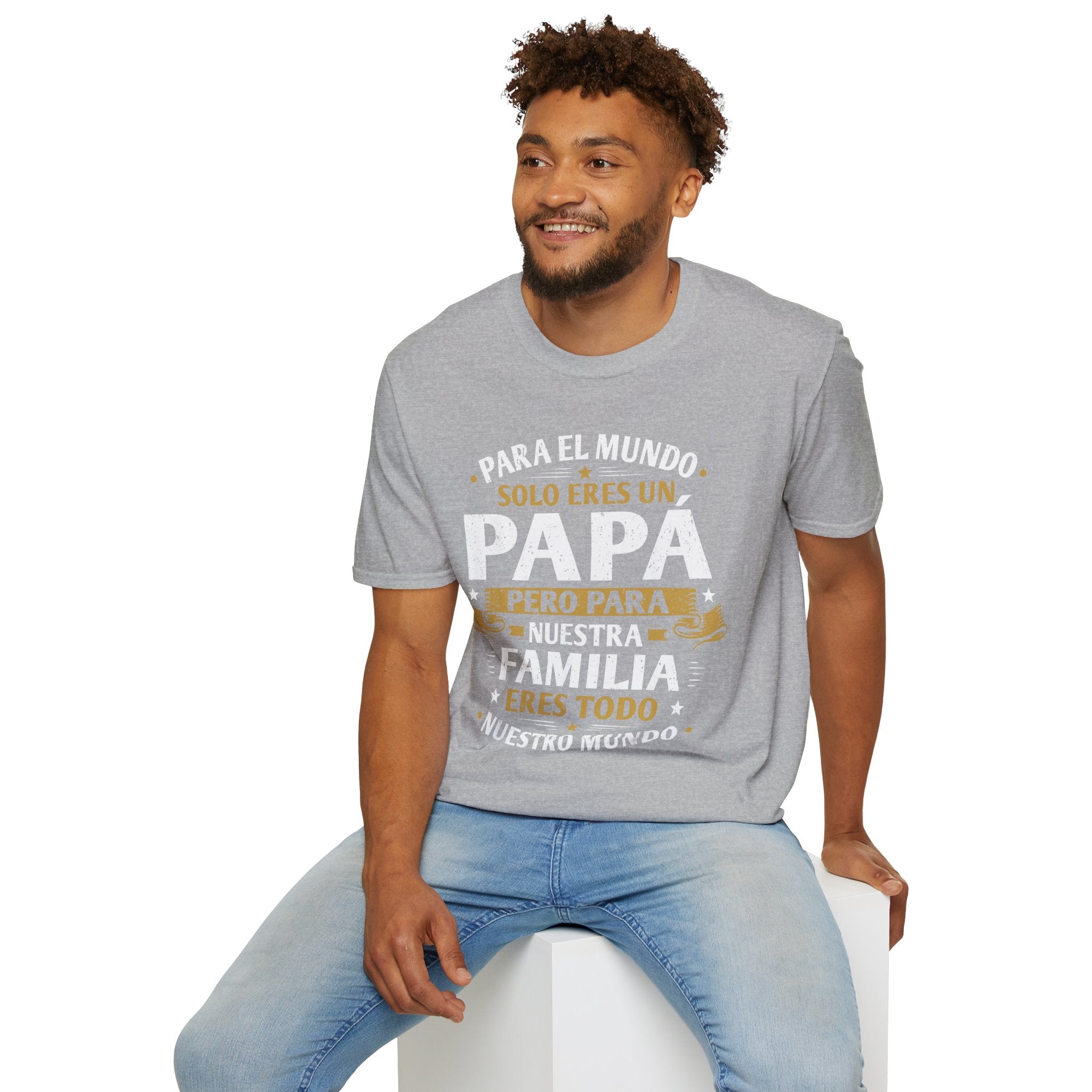 Papá T-Shirt – "Para el mundo solo eres un Papá" Spanish Father’s Day Tee