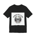 Harder Self-Care Skull Tee | metal font shirt, gothic wellness quote
