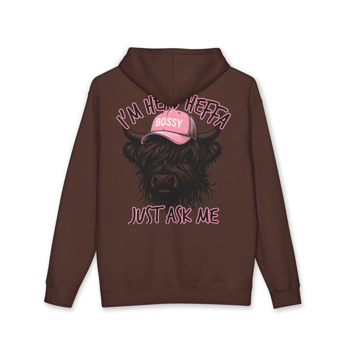 Bossy Heffa Hoodie — "I’m Her Heffa Just Ask Me" Highland Cow Pullover