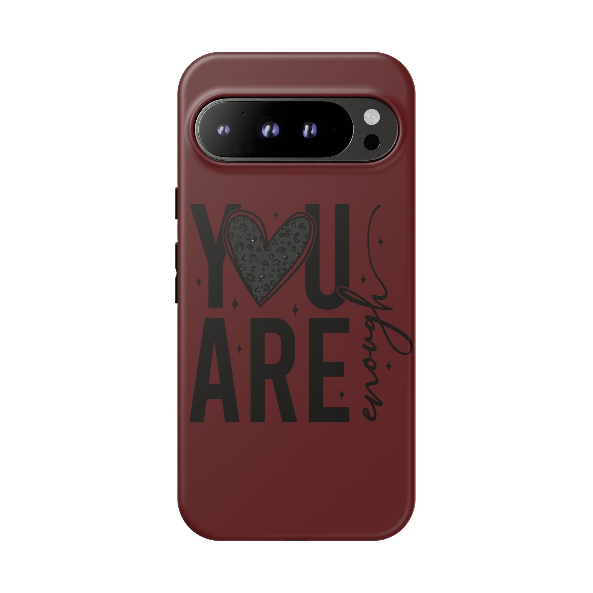 You Are Enough Phone Case — Inspirational Protective iPhone Cover (Maroon)
