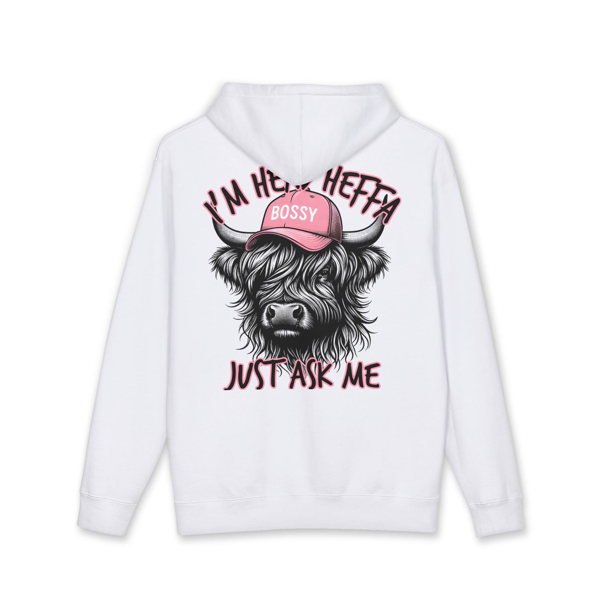 Bossy Heffa Hoodie — "I’m Her Heffa Just Ask Me" Highland Cow Pullover