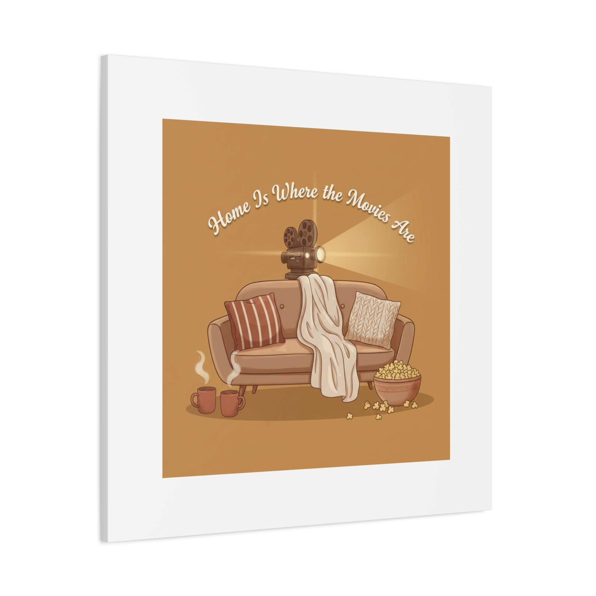 Home Is Where the Movies Are Canvas | cozy night art, home cinema decor