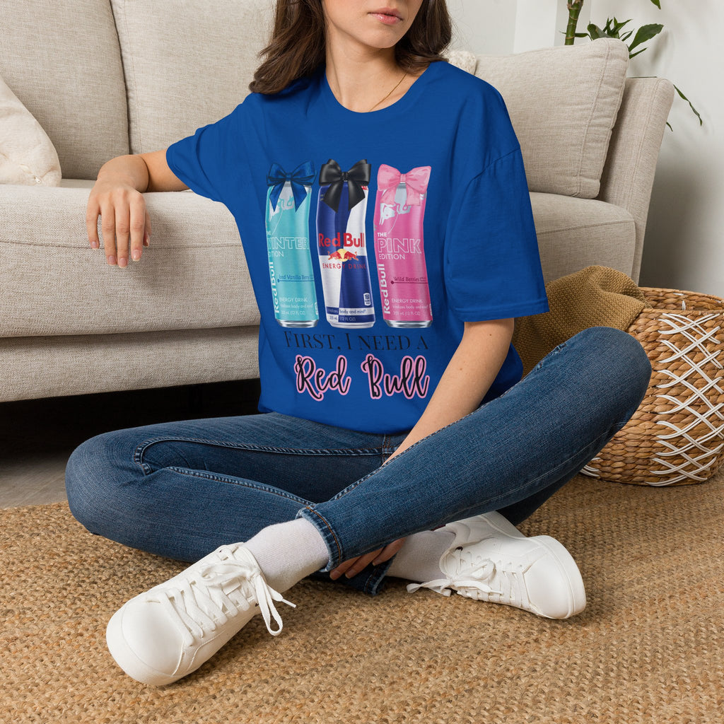 T-Shirt — “First I Need a Red Bull” Energy Drink Can Graphic Tee