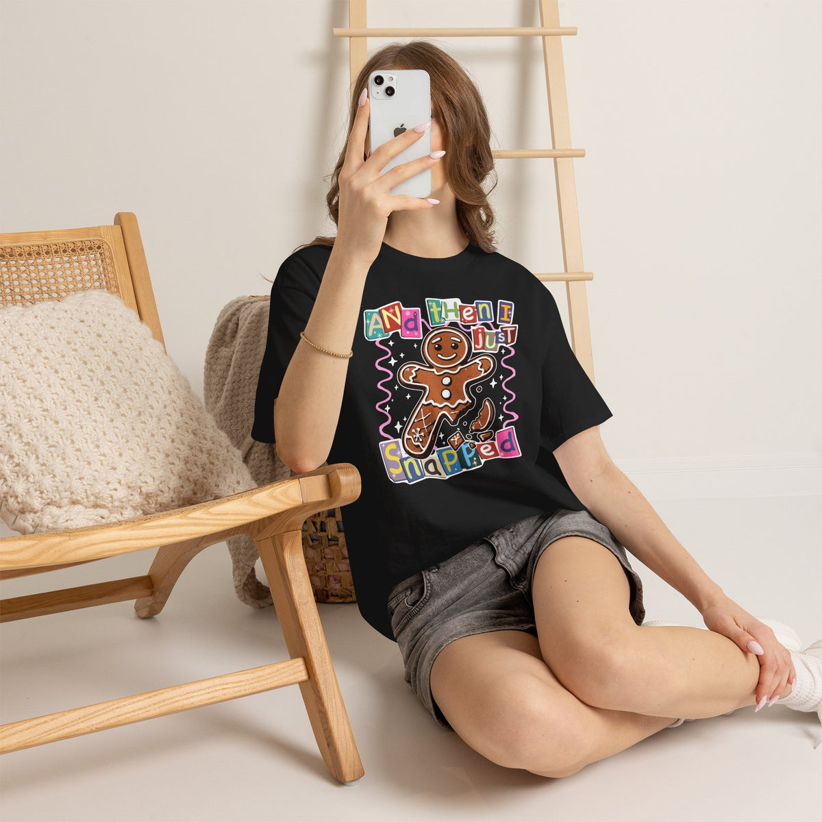 Gingerbread “And Then I Just Snapped” T-Shirt