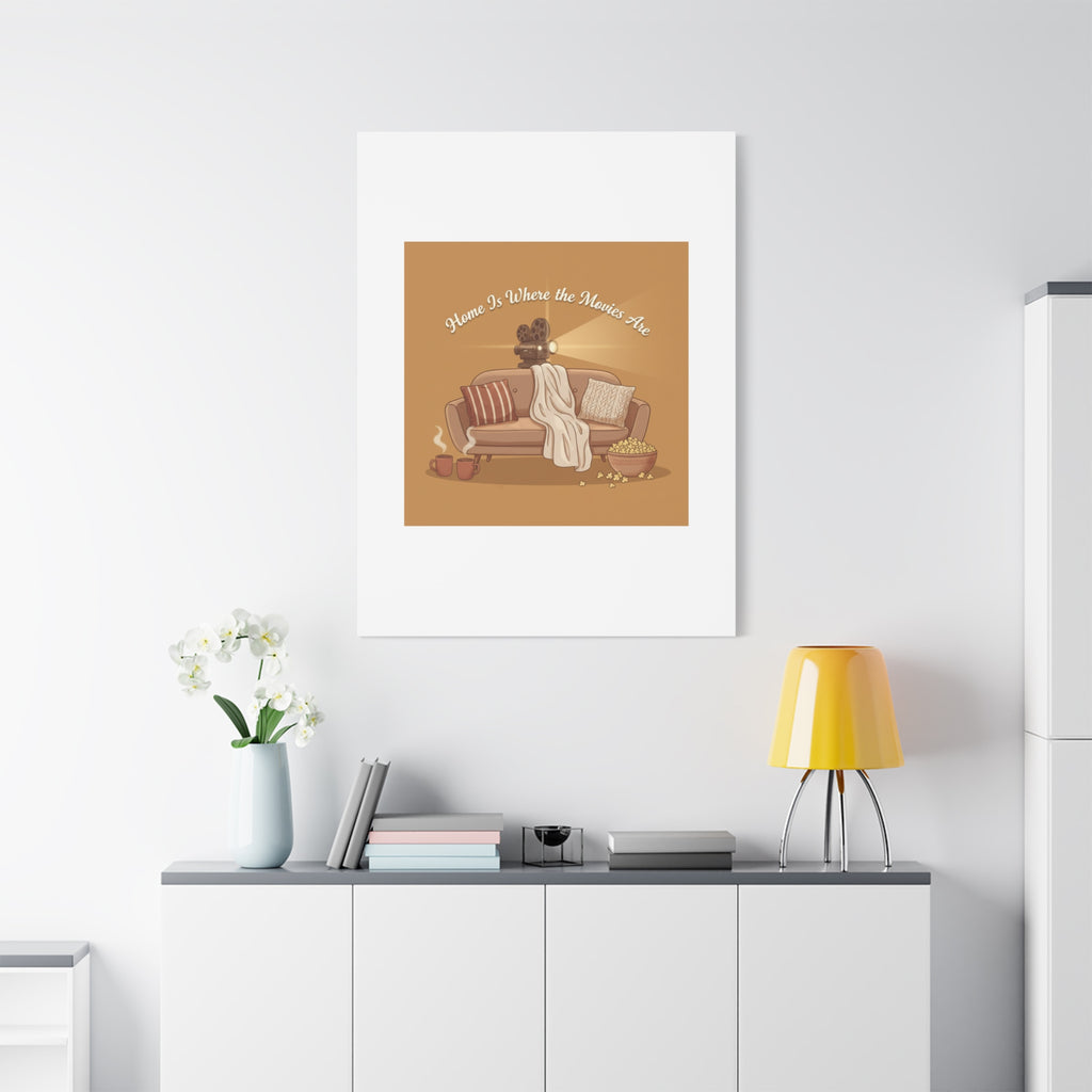 Home Is Where the Movies Are Canvas | cozy night art, home cinema decor