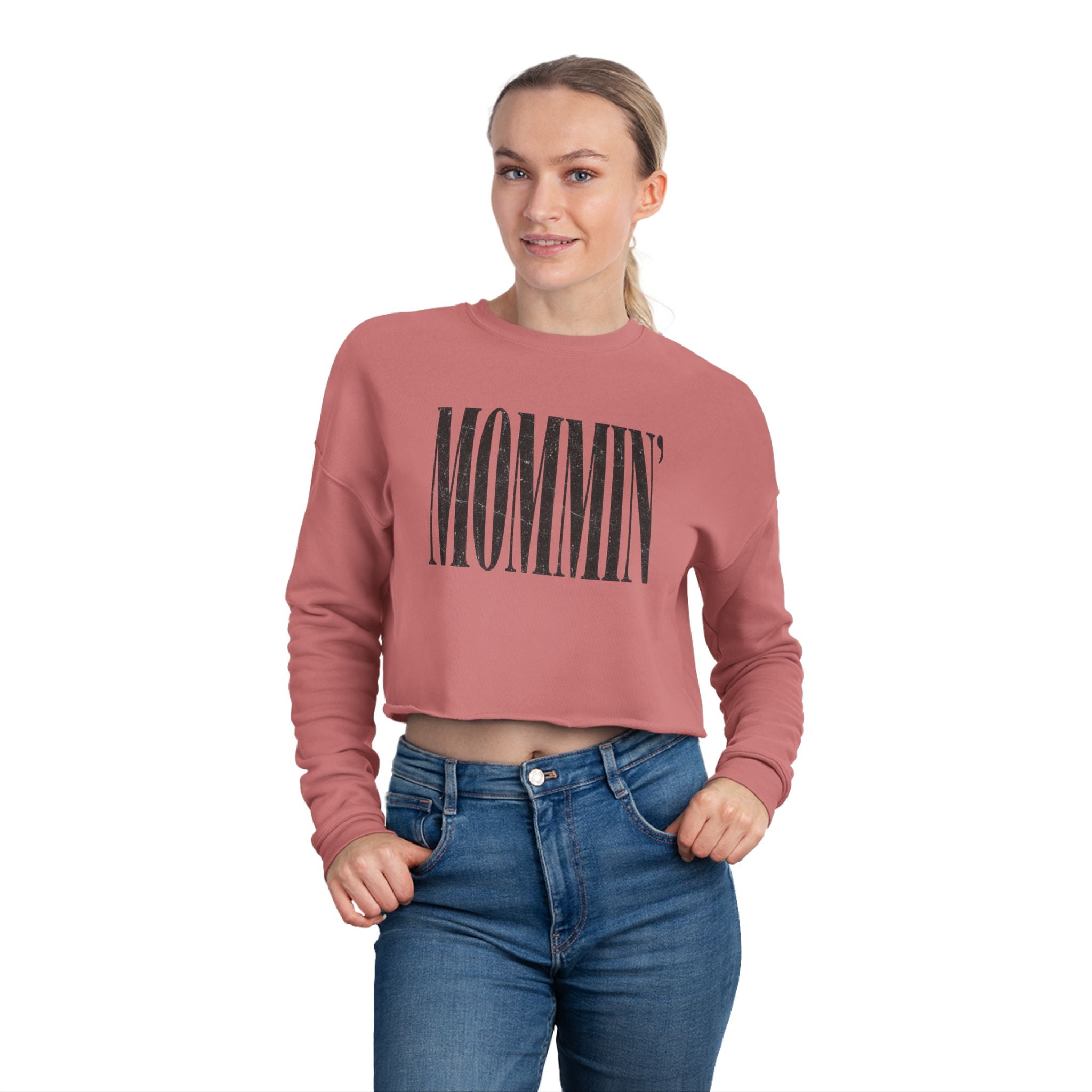 Mommin' Cropped Sweatshirt – Fashionable Mom Graphic Crop Top