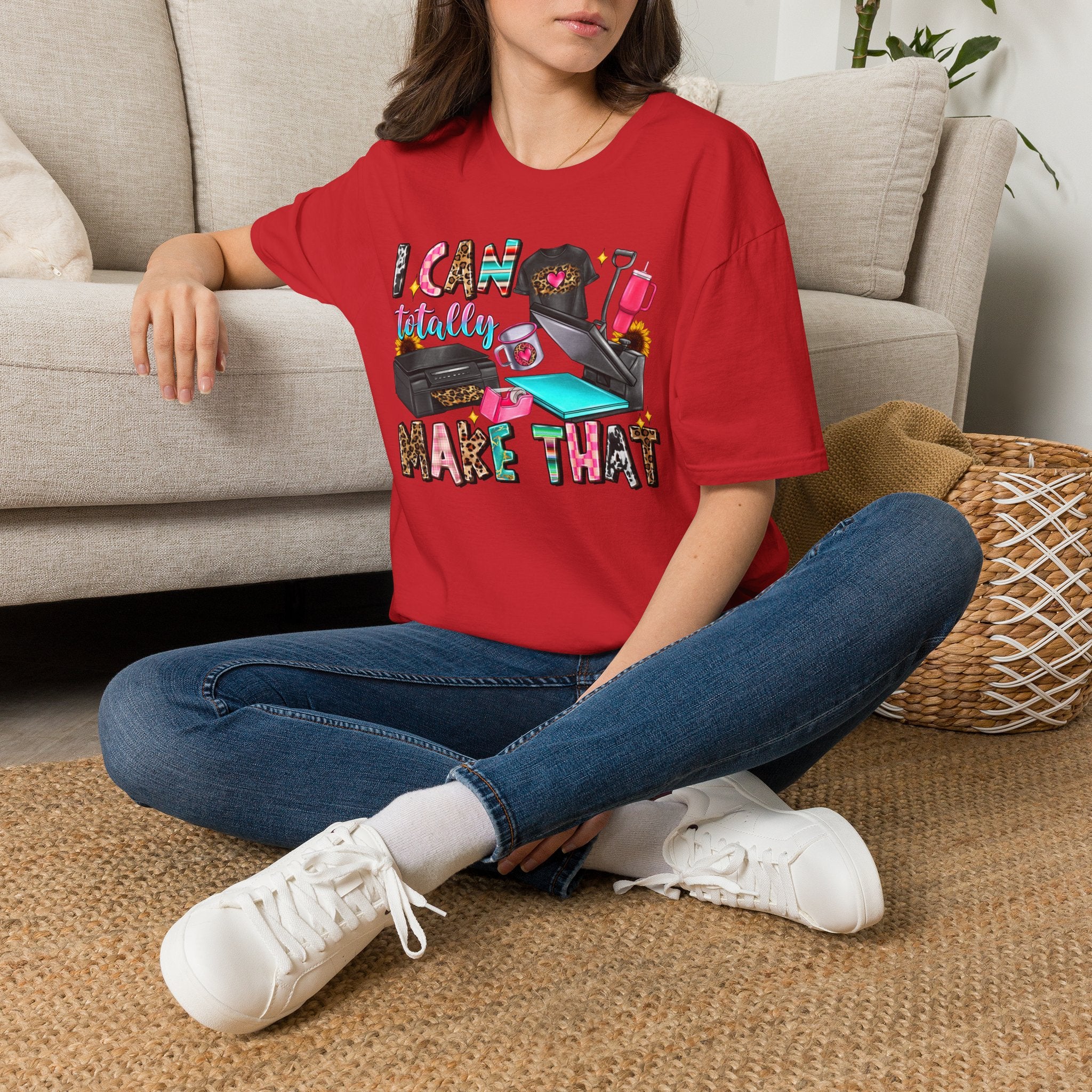 T-Shirt — "I Can Totally Make That" Crafting Tools Graphic Tee