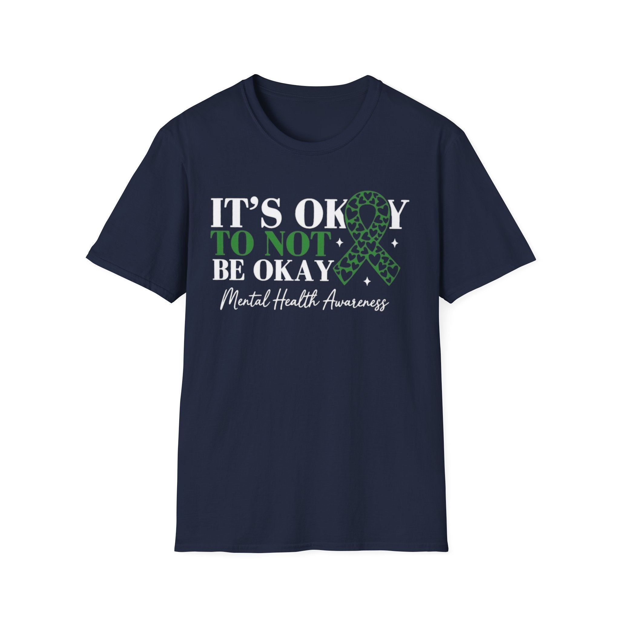Mental Health Awareness T-Shirt — "It's Okay to Not Be Okay" with Green Ribbon