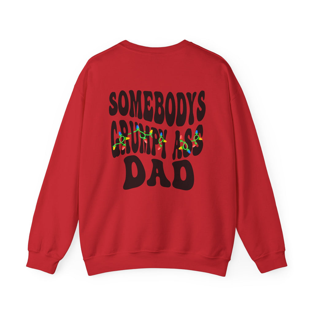 Grumpy Ass Dad Sweatshirt