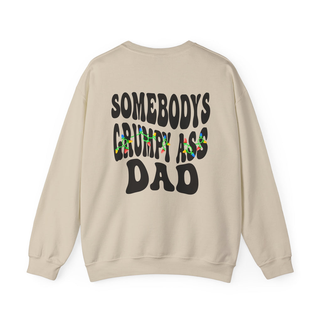 Grumpy Ass Dad Sweatshirt