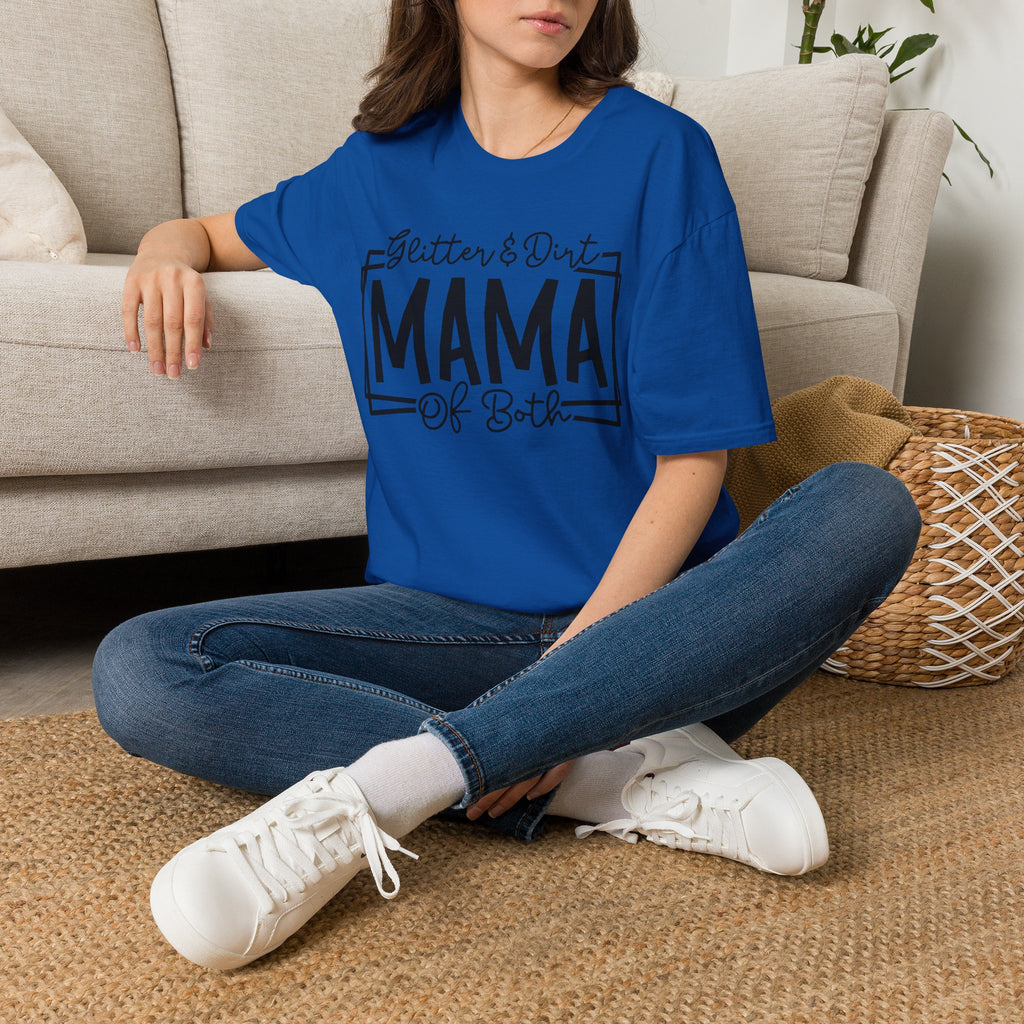 Mama of Both T-Shirt — "Glitter & Dirt" Mom Tee