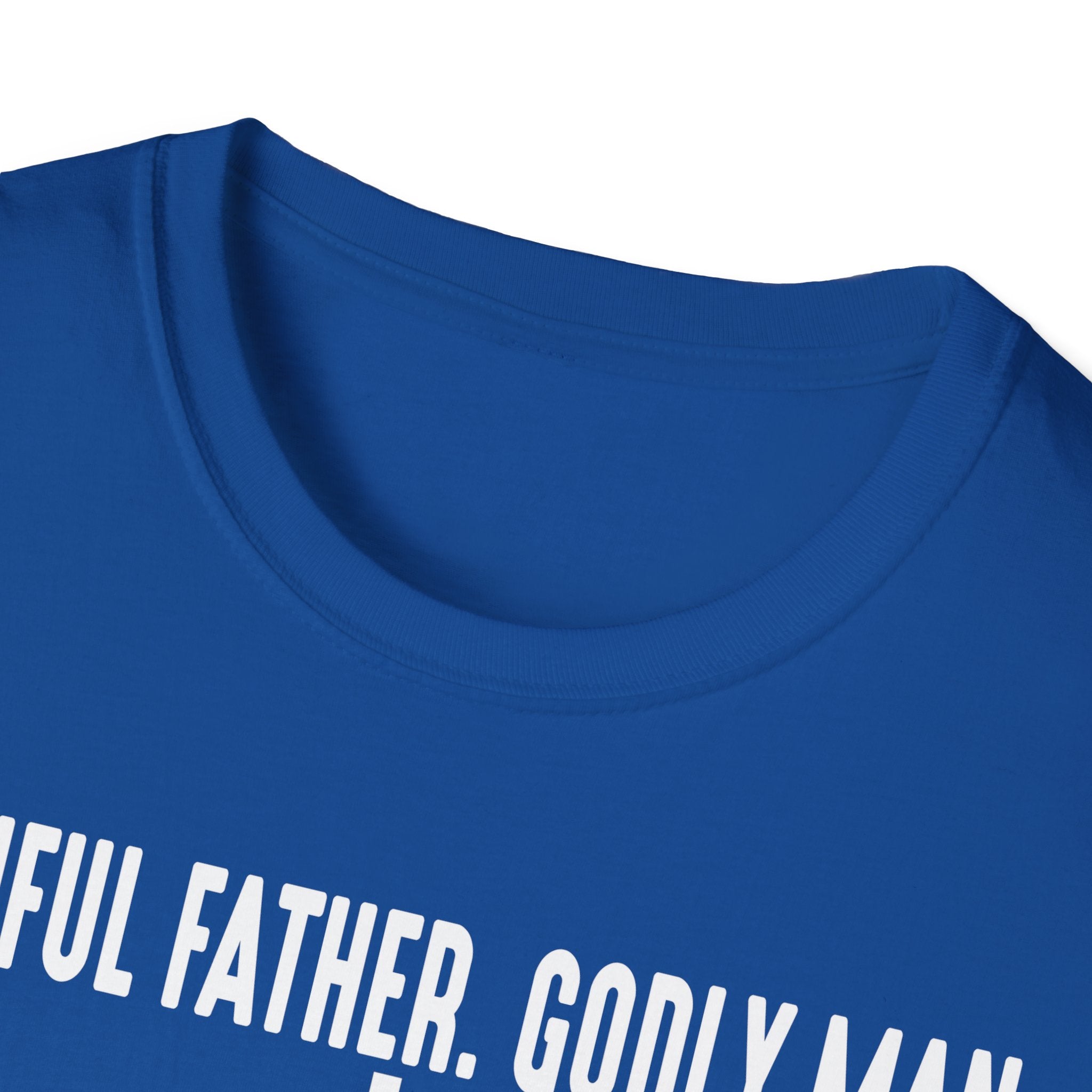 Faithful Father Godly Man T-Shirt – Christian Cross Tee for Dads & Men