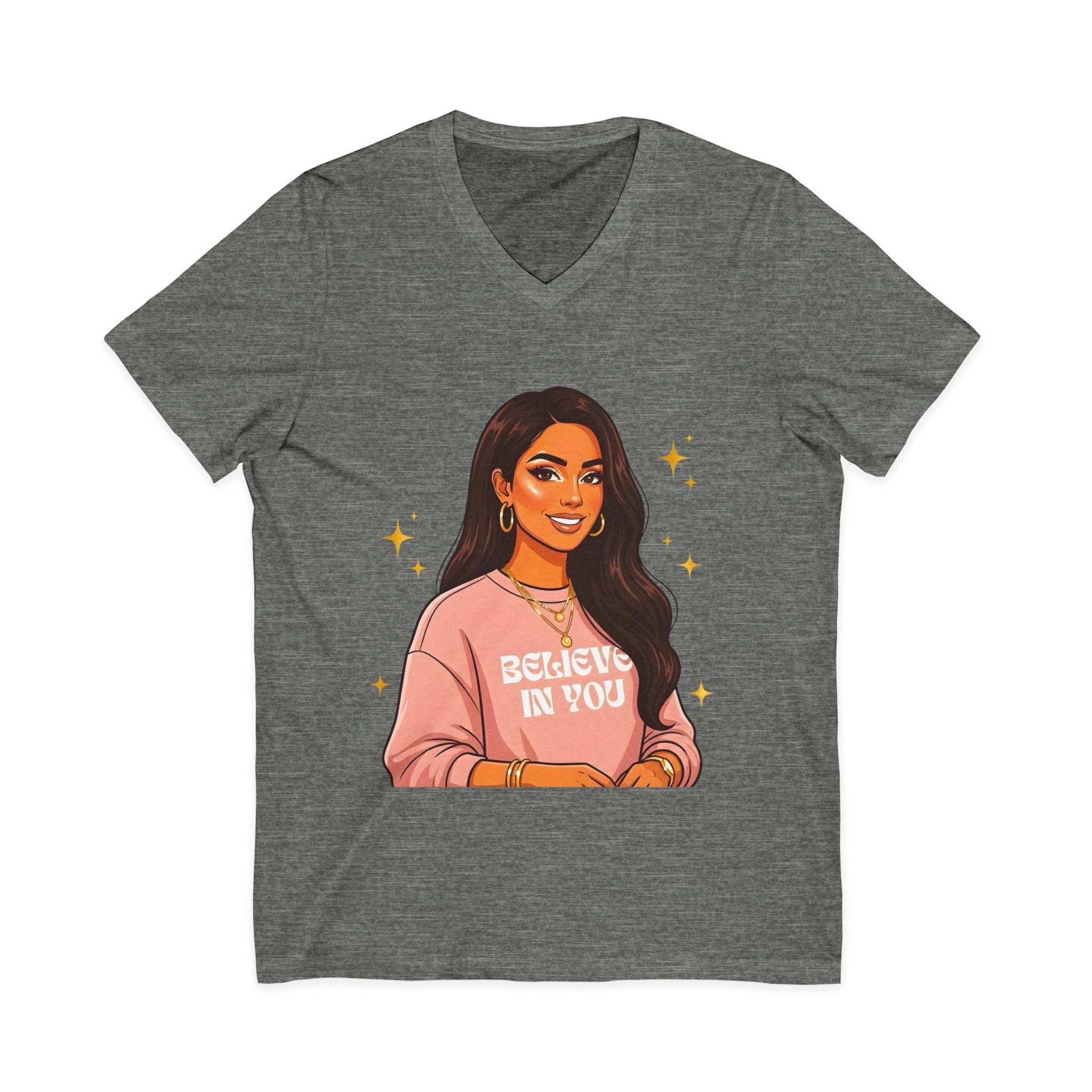 Believe In You V-Neck Tee — Inspirational Woman Graphic T‑Shirt