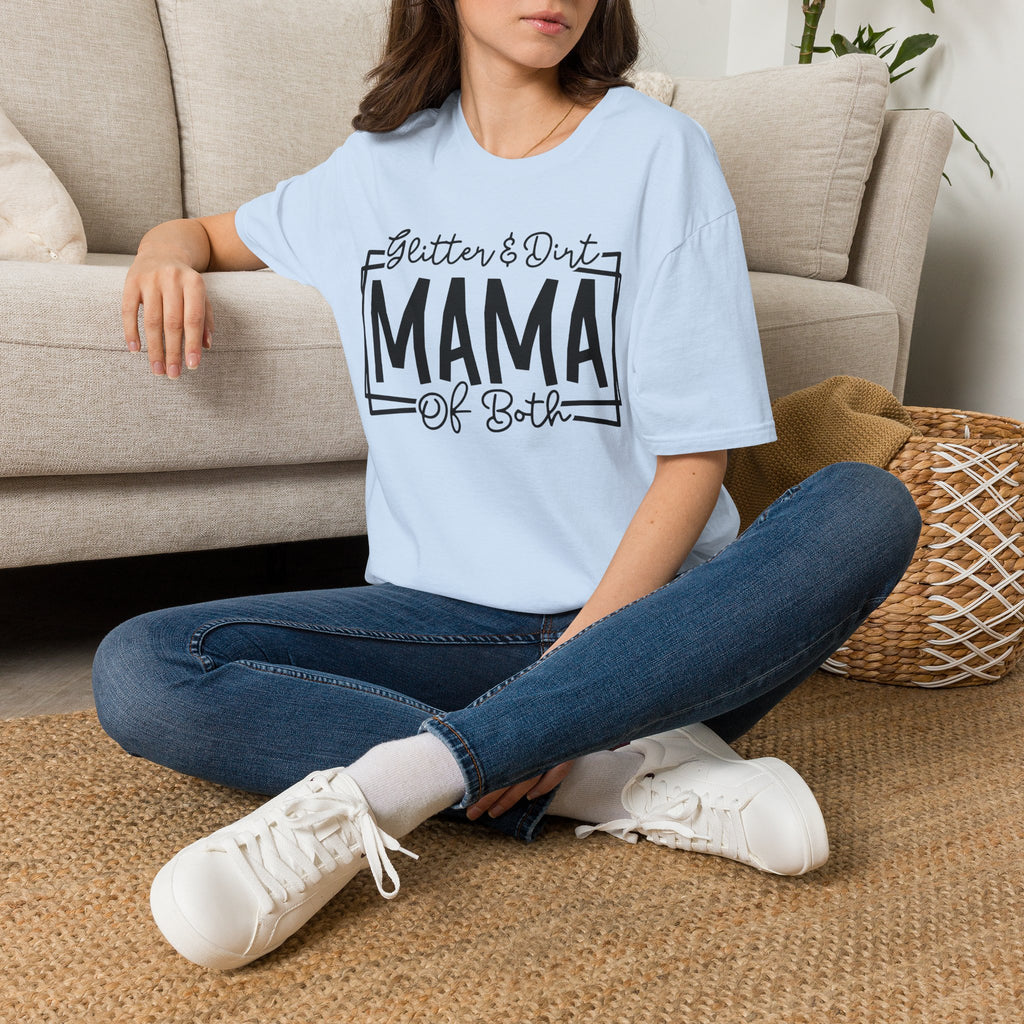 Mama of Both T-Shirt — "Glitter & Dirt" Mom Tee