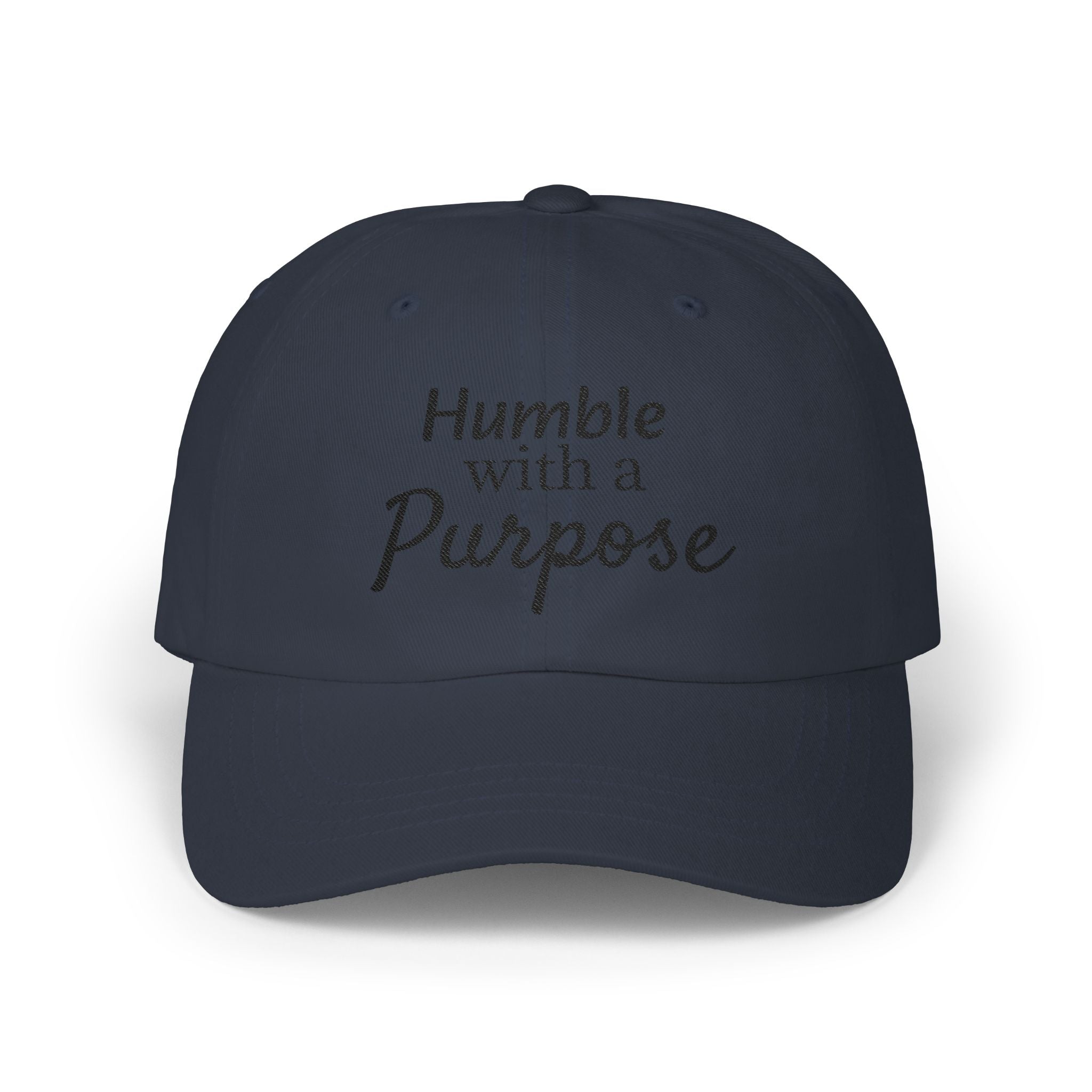 Dad Cap — "Humble with a Purpose" Embroidered Baseball Hat