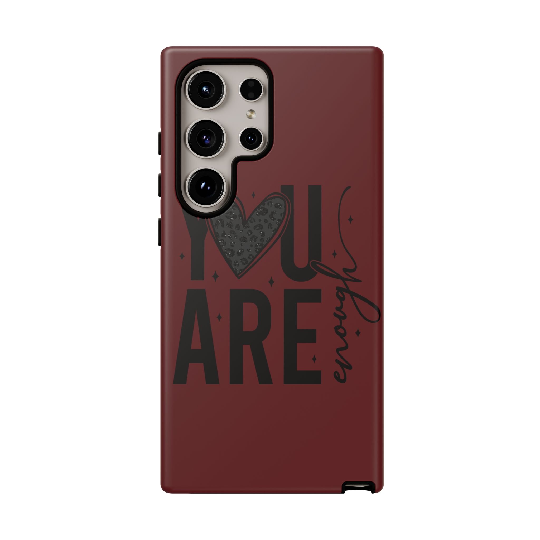 You Are Enough Phone Case — Inspirational Protective iPhone Cover (Maroon)