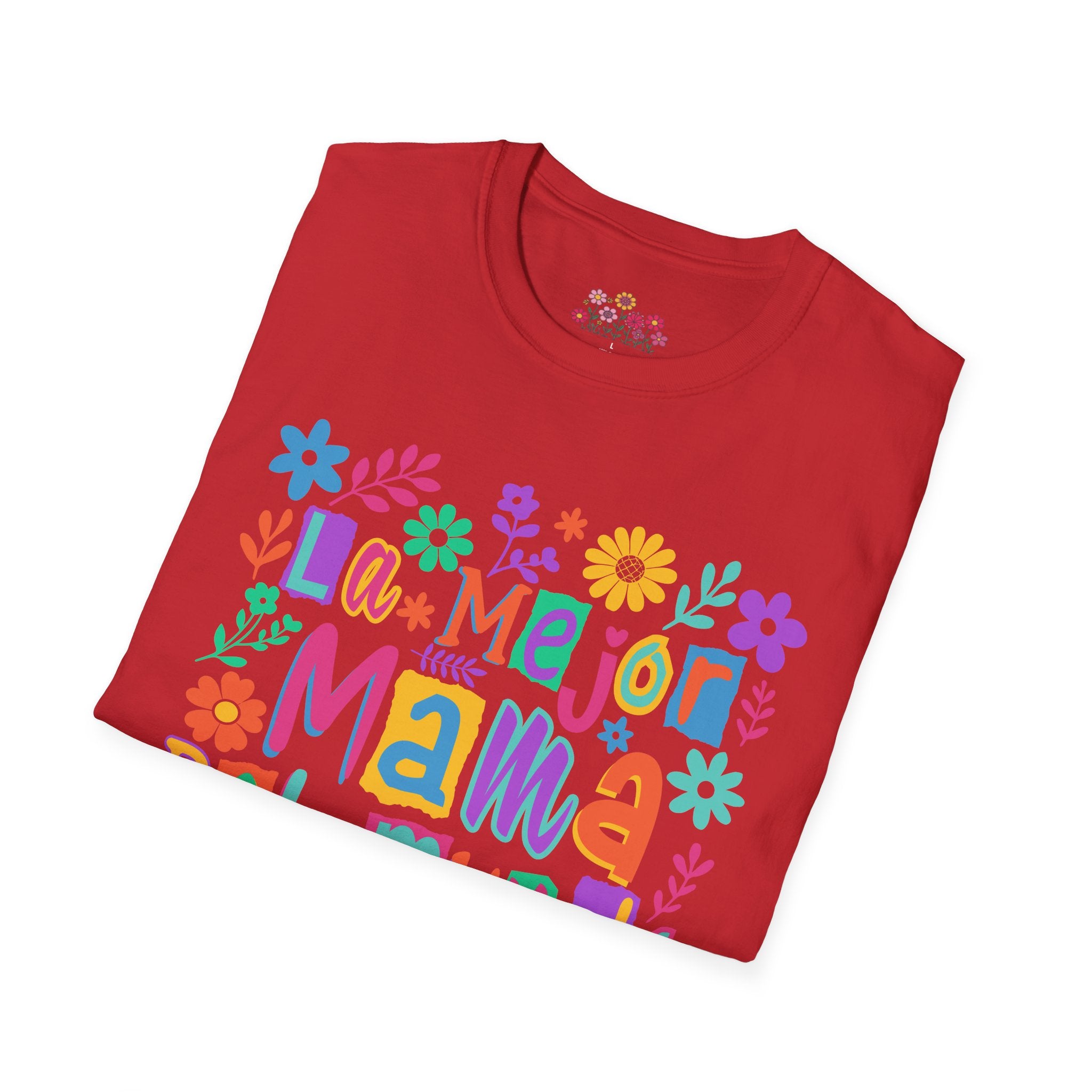 La Mejor Mamá del Mundo T-Shirt — Colorful Floral Mother’s Day Tee