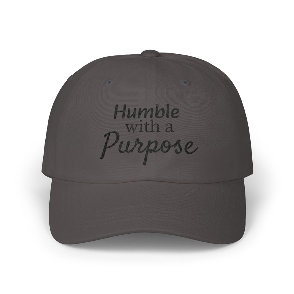 Dad Cap — "Humble with a Purpose" Embroidered Baseball Hat