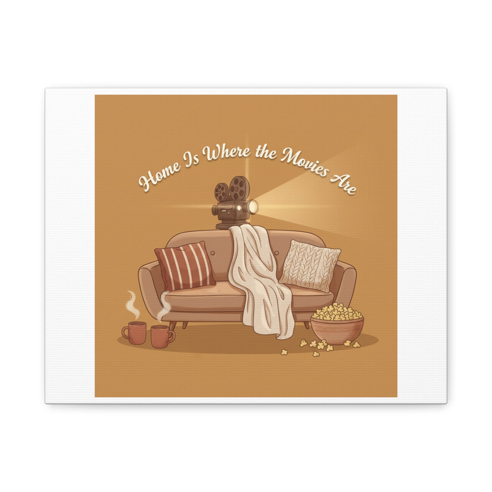Home Is Where the Movies Are Canvas | cozy night art, home cinema decor