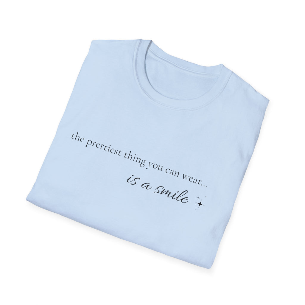 Smile Quote T-Shirt — "The Prettiest Thing You Can Wear is a Smile" Minimal Graphic Tee