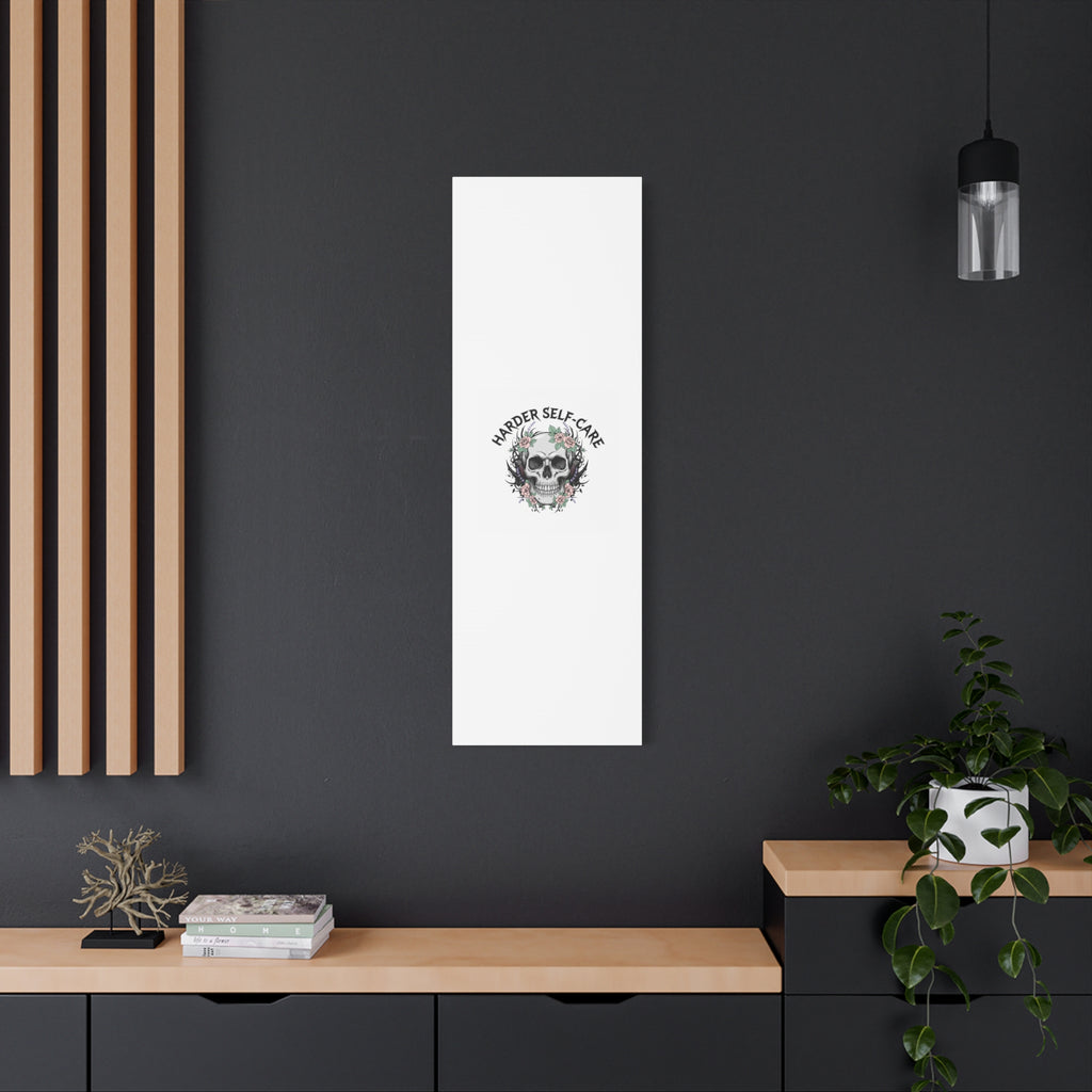 Harder Self-Care Skull Canvas | Heavy Metal Wellness, gothic wellness quote