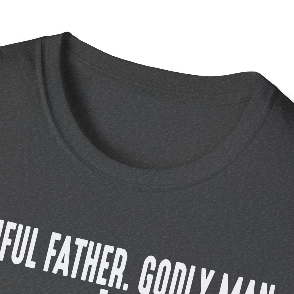Faithful Father Godly Man T-Shirt – Christian Cross Tee for Dads & Men