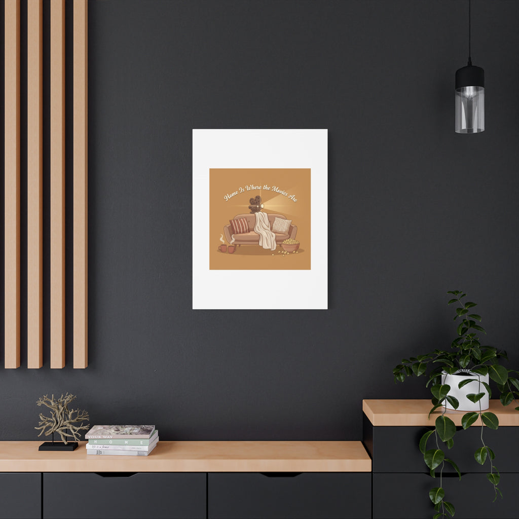 Home Is Where the Movies Are Canvas | cozy night art, home cinema decor