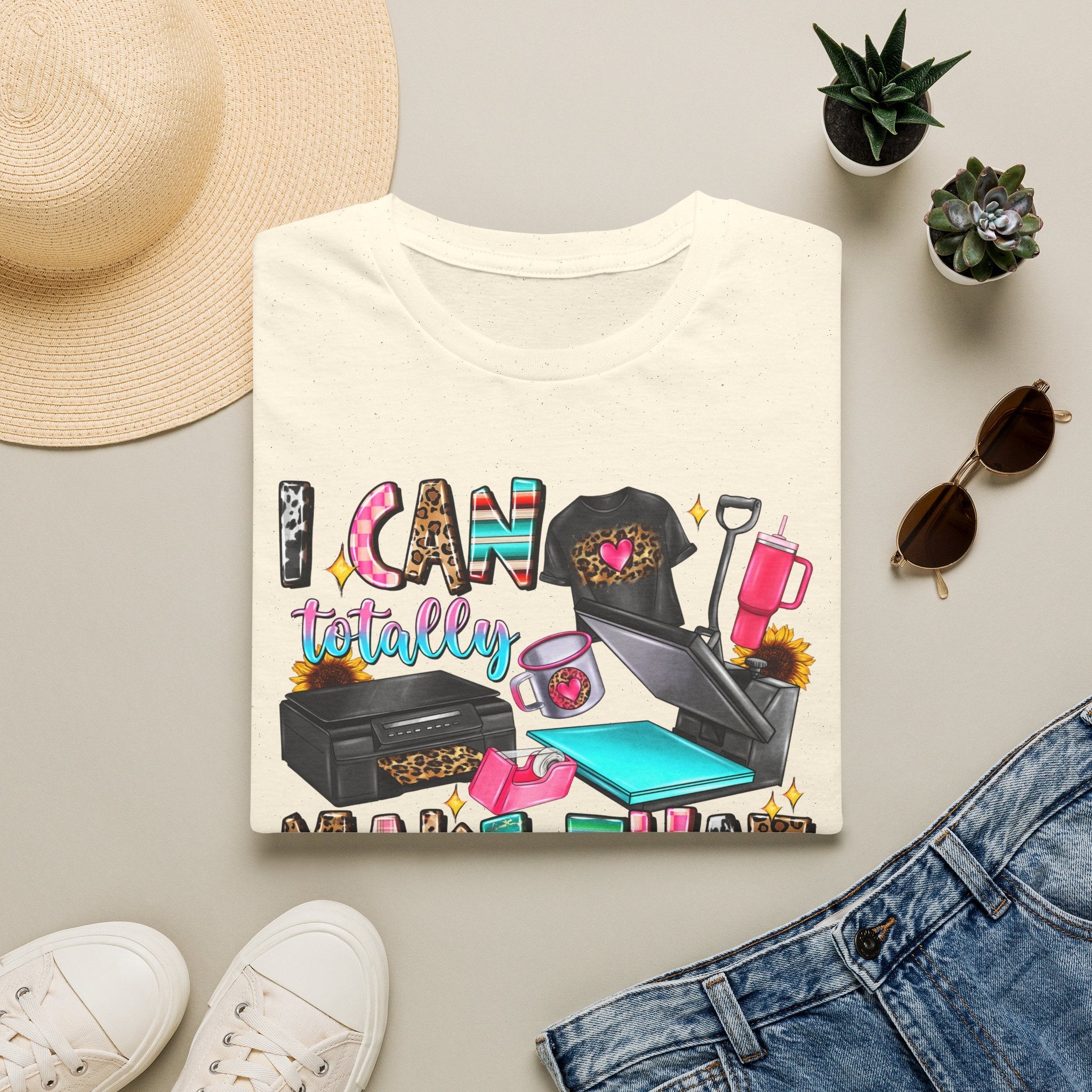 T-Shirt — "I Can Totally Make That" Crafting Tools Graphic Tee