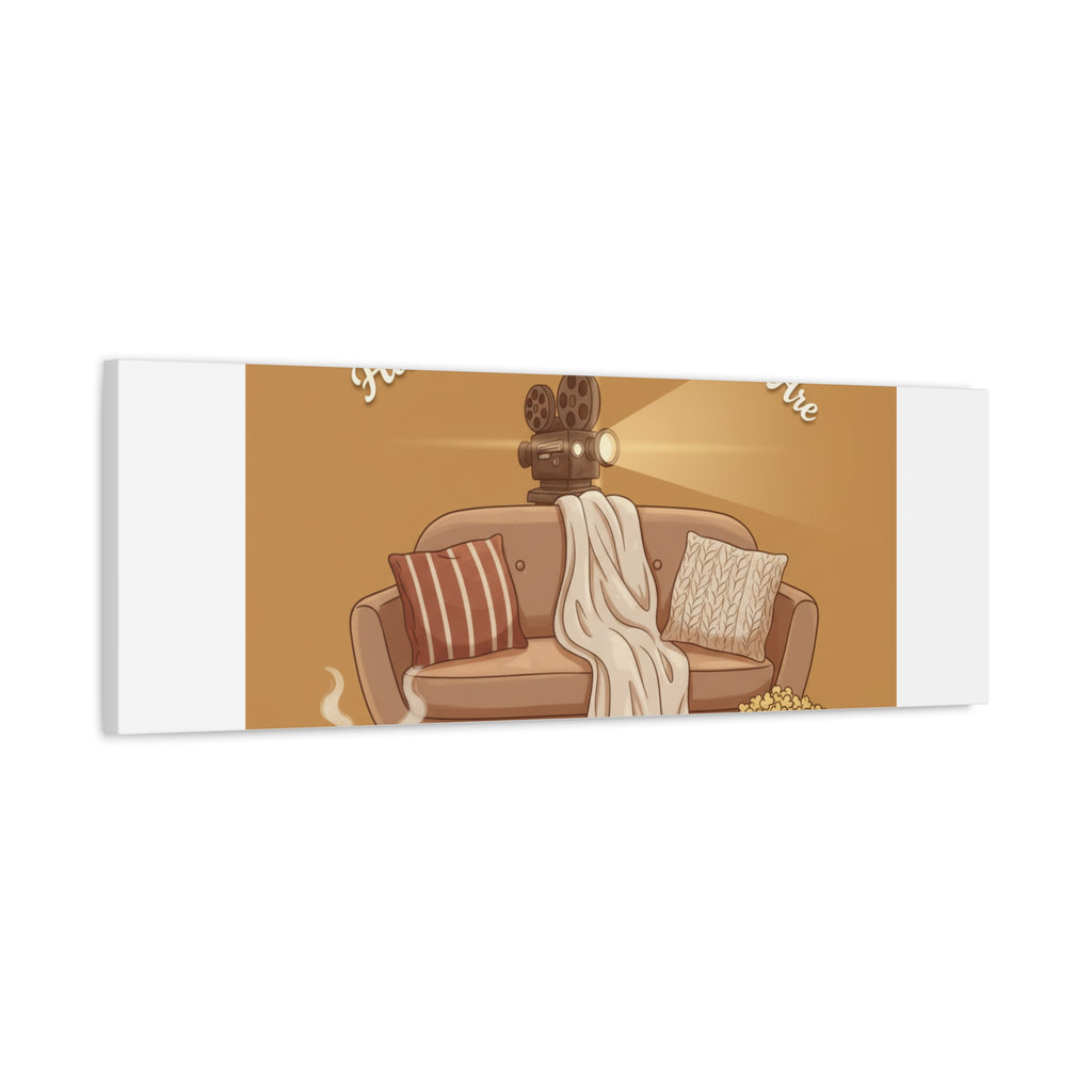 Home Is Where the Movies Are Canvas | cozy night art, home cinema decor
