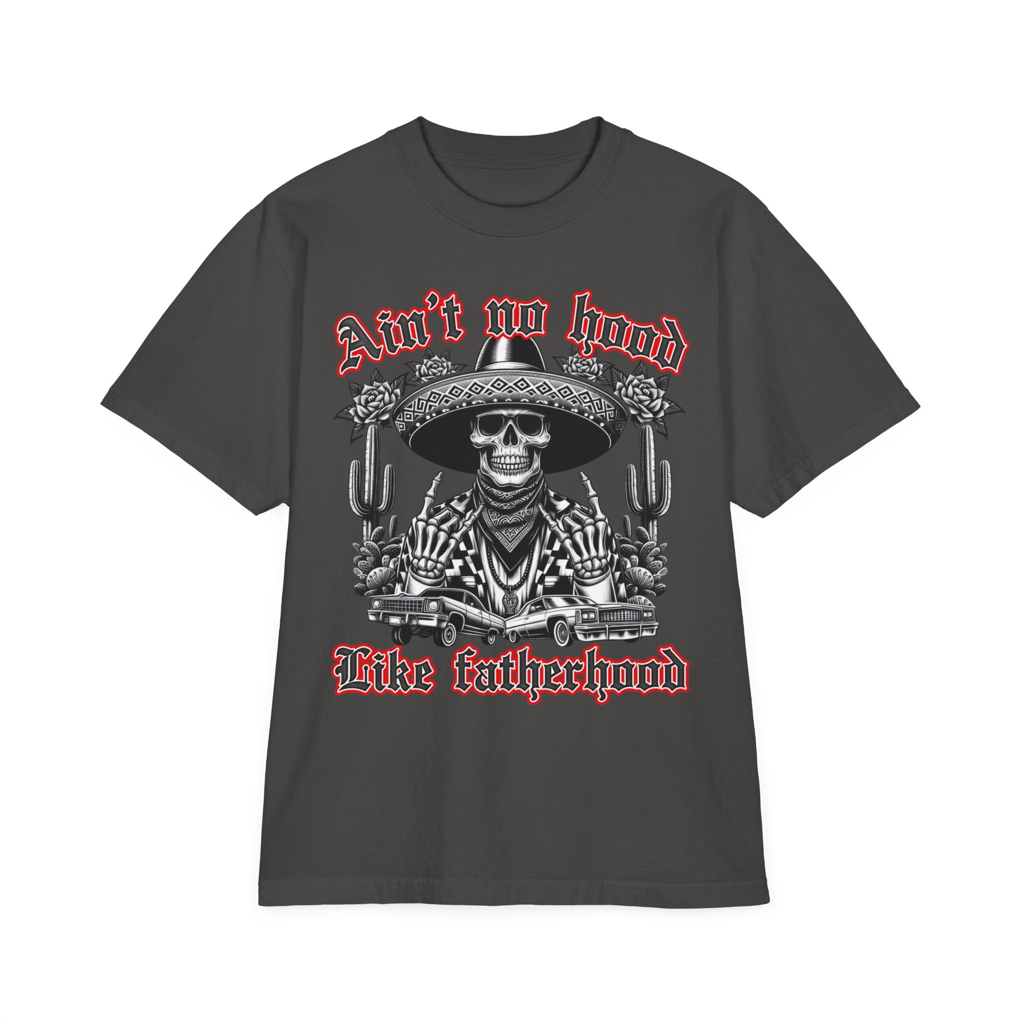 Fatherhood Skull T-Shirt — “Ain’t No Hood Like Fatherhood” Graphic Tee