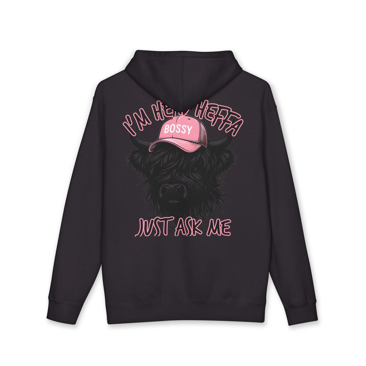Bossy Heffa Hoodie — "I’m Her Heffa Just Ask Me" Highland Cow Pullover