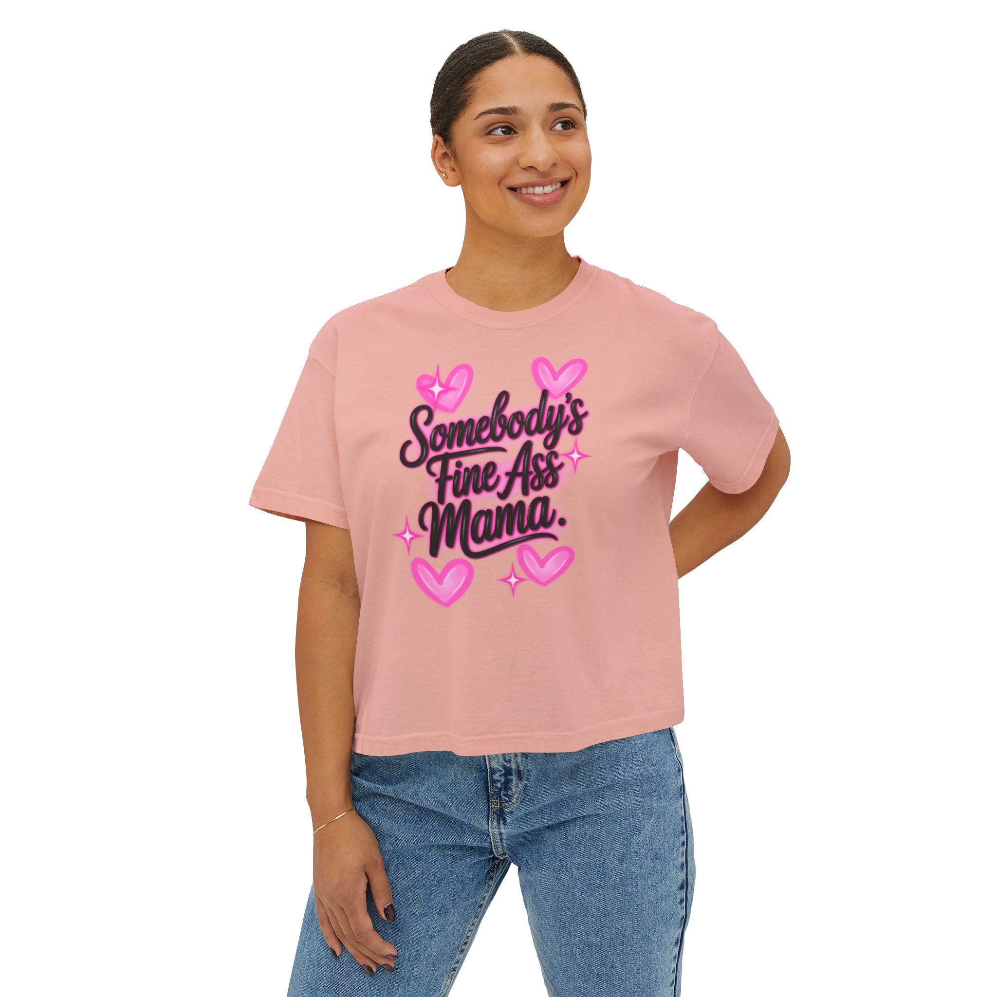 Somebody's Fine Ass Mama Boxy Tee — Cute Pink Heart Mom Graphic Shirt