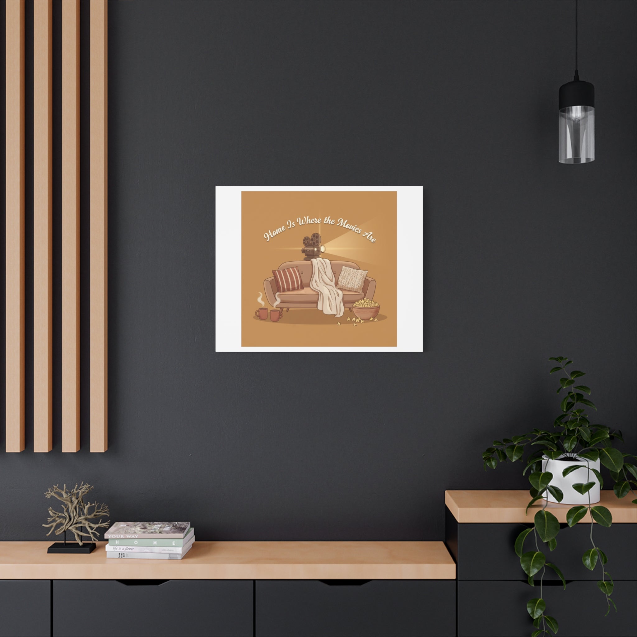 Home Is Where the Movies Are Canvas | cozy night art, home cinema decor