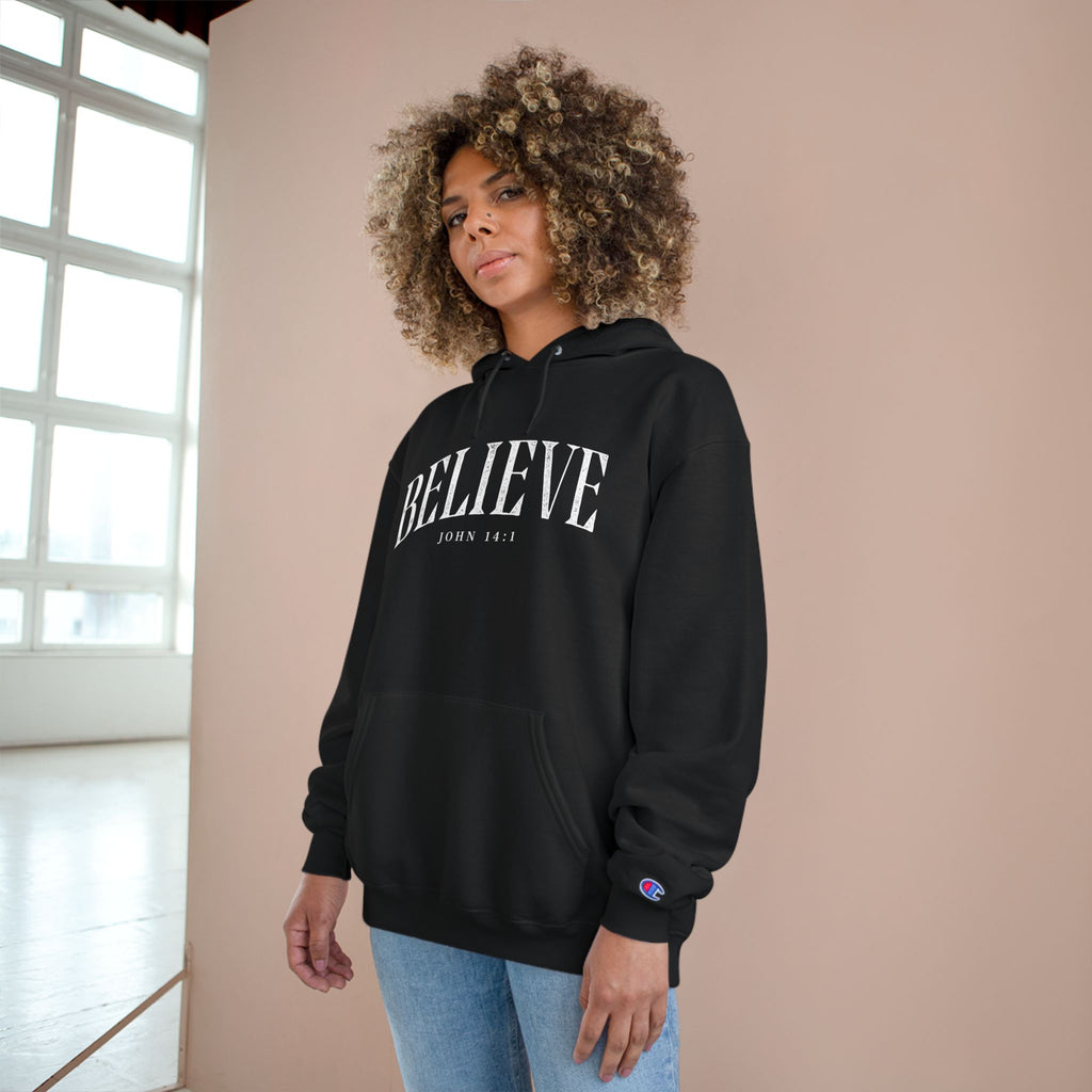 Believe Champion Hoodie — Inspirational Pullover with 'Believe' Script