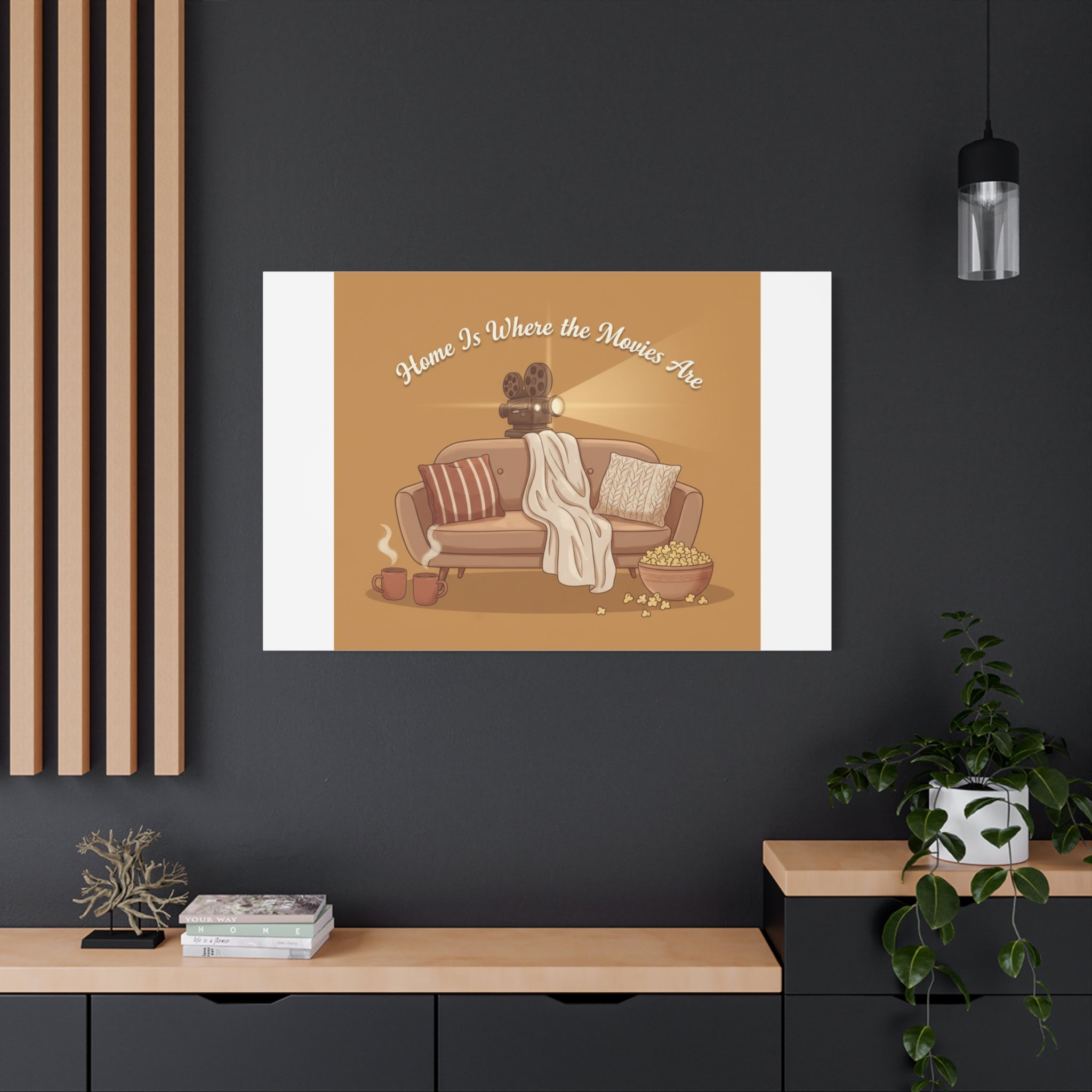 Home Is Where the Movies Are Canvas | cozy night art, home cinema decor