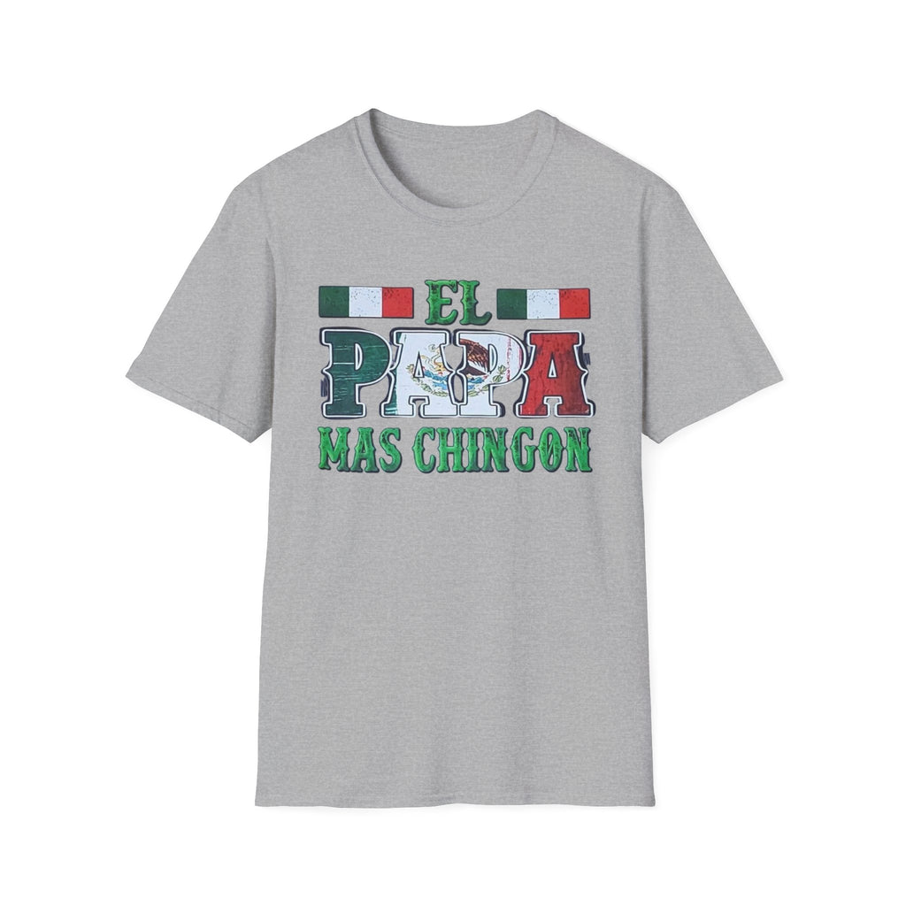 El Papá Más Chingón T-Shirt – Mexican Flag Father's Day Tee
