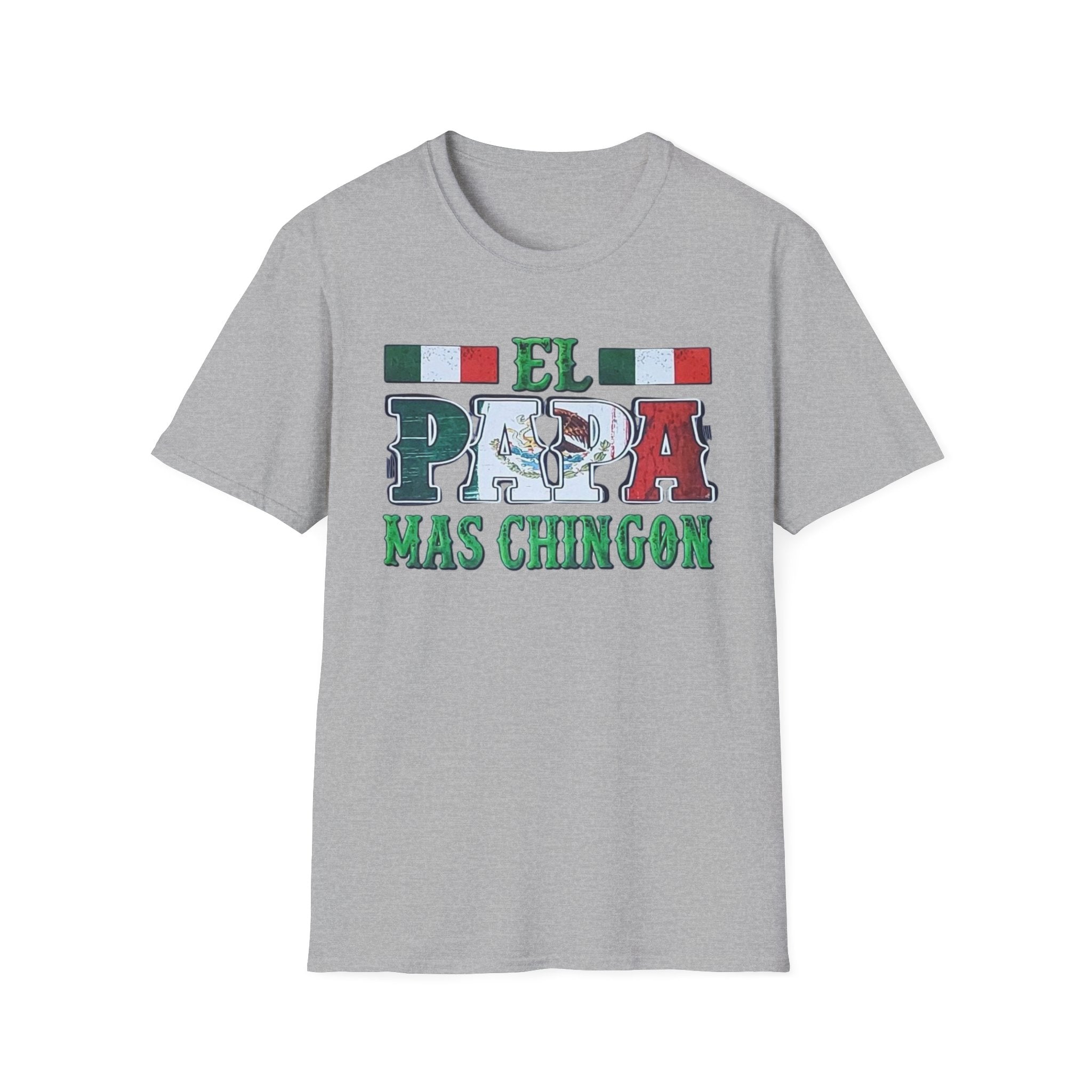 El Papá Más Chingón T-Shirt – Mexican Flag Father's Day Tee