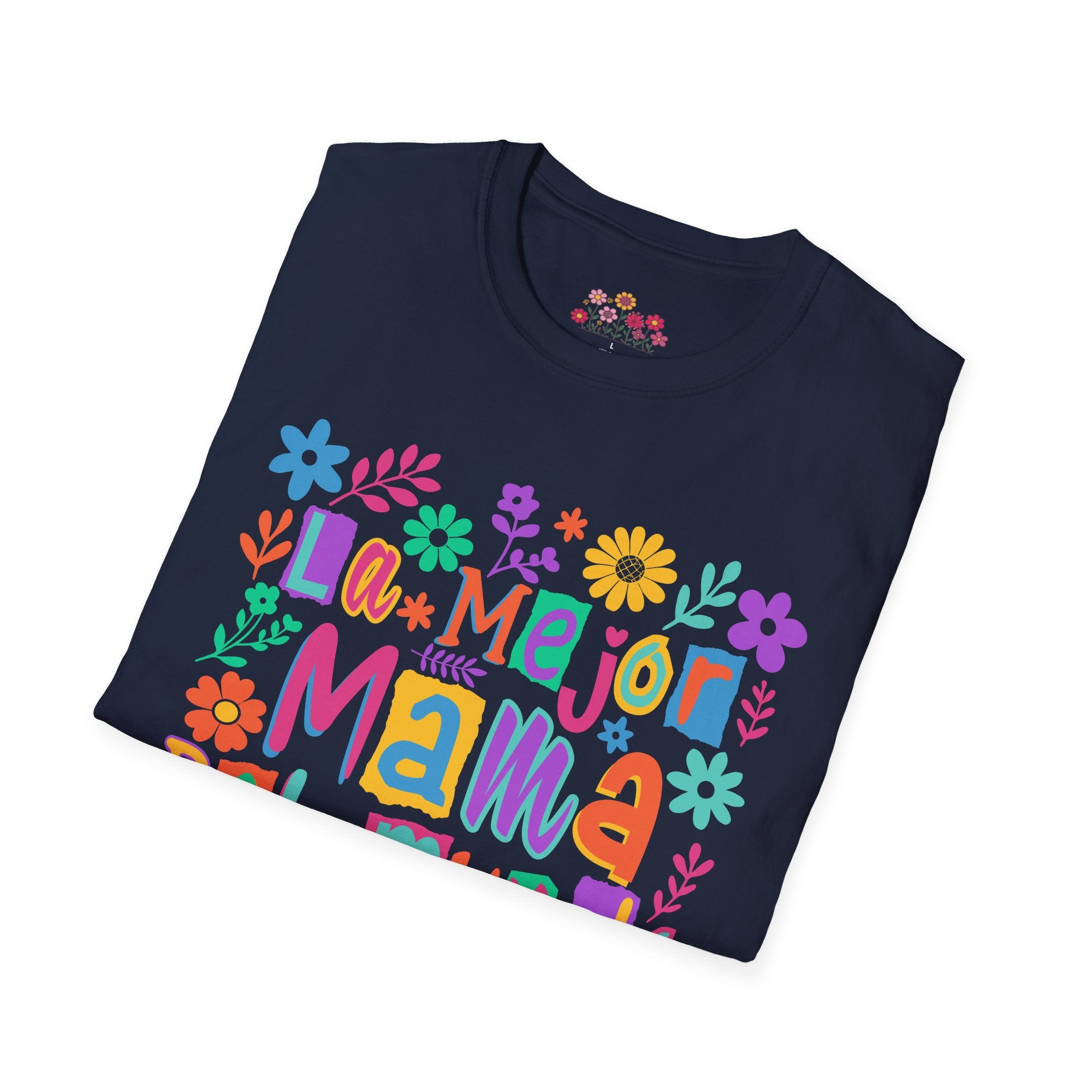 La Mejor Mamá del Mundo T-Shirt — Colorful Floral Mother’s Day Tee