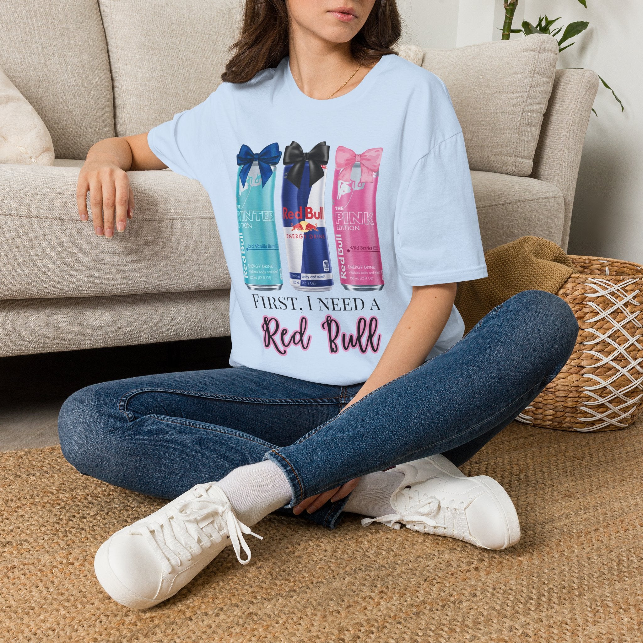 T-Shirt — “First I Need a Red Bull” Energy Drink Can Graphic Tee