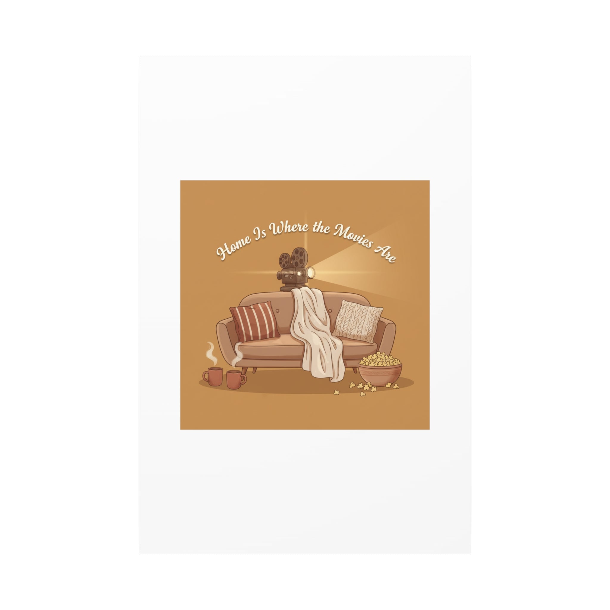 Home Is Where the Movies Are Canvas | cozy night art, home cinema decor