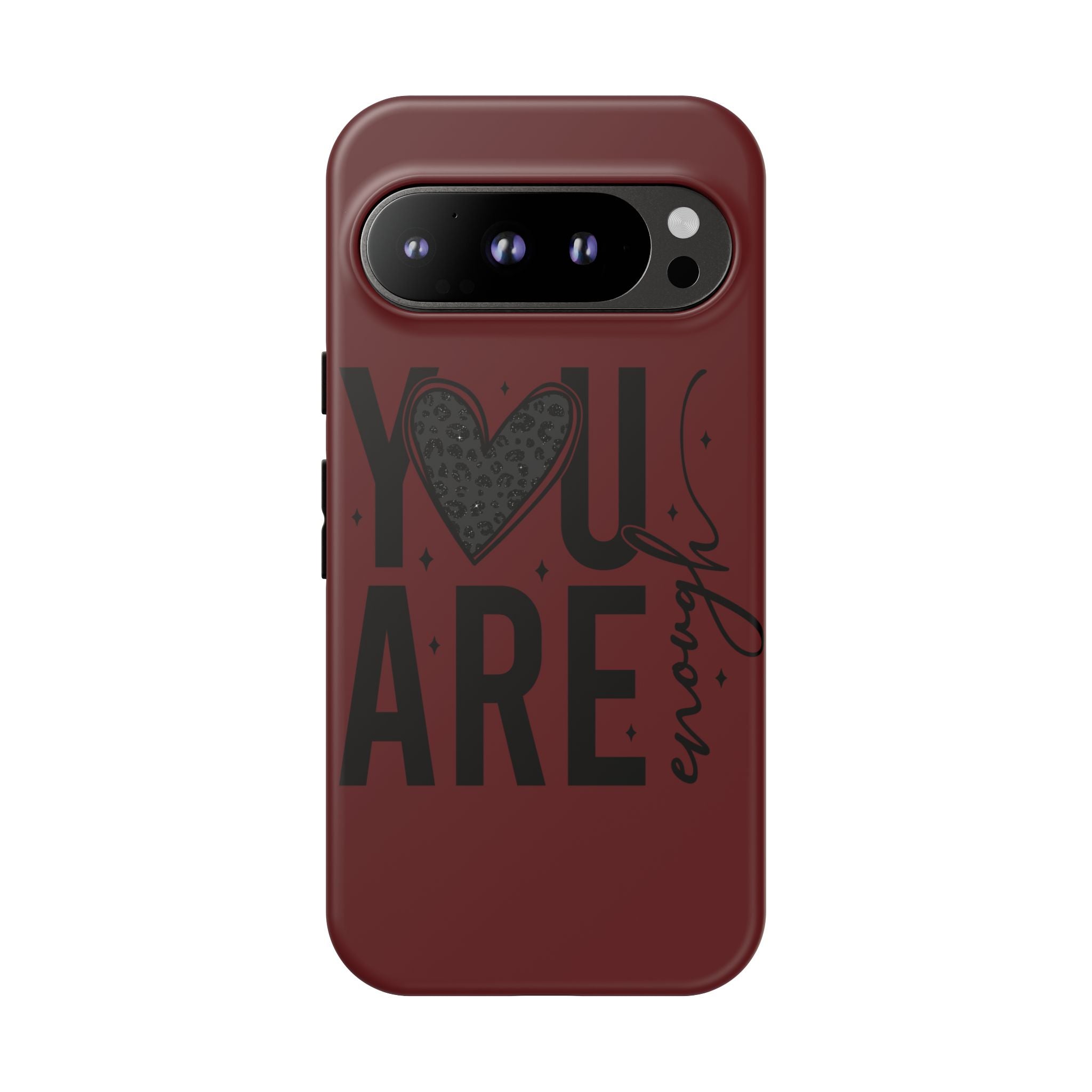 You Are Enough Phone Case — Inspirational Protective iPhone Cover (Maroon)
