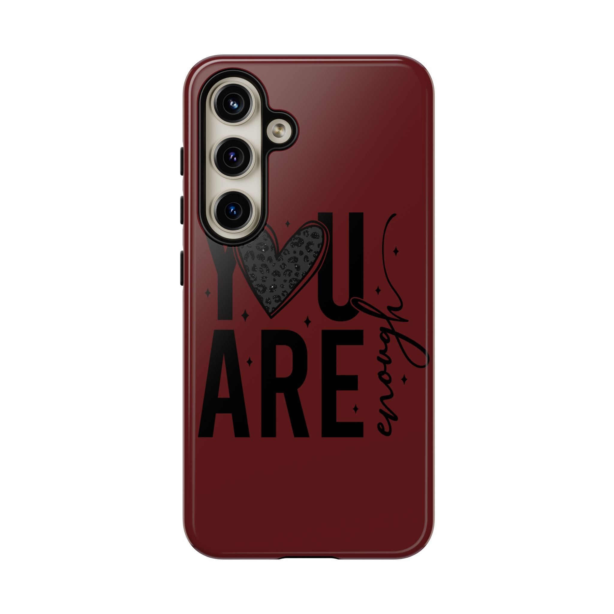 You Are Enough Phone Case — Inspirational Protective iPhone Cover (Maroon)