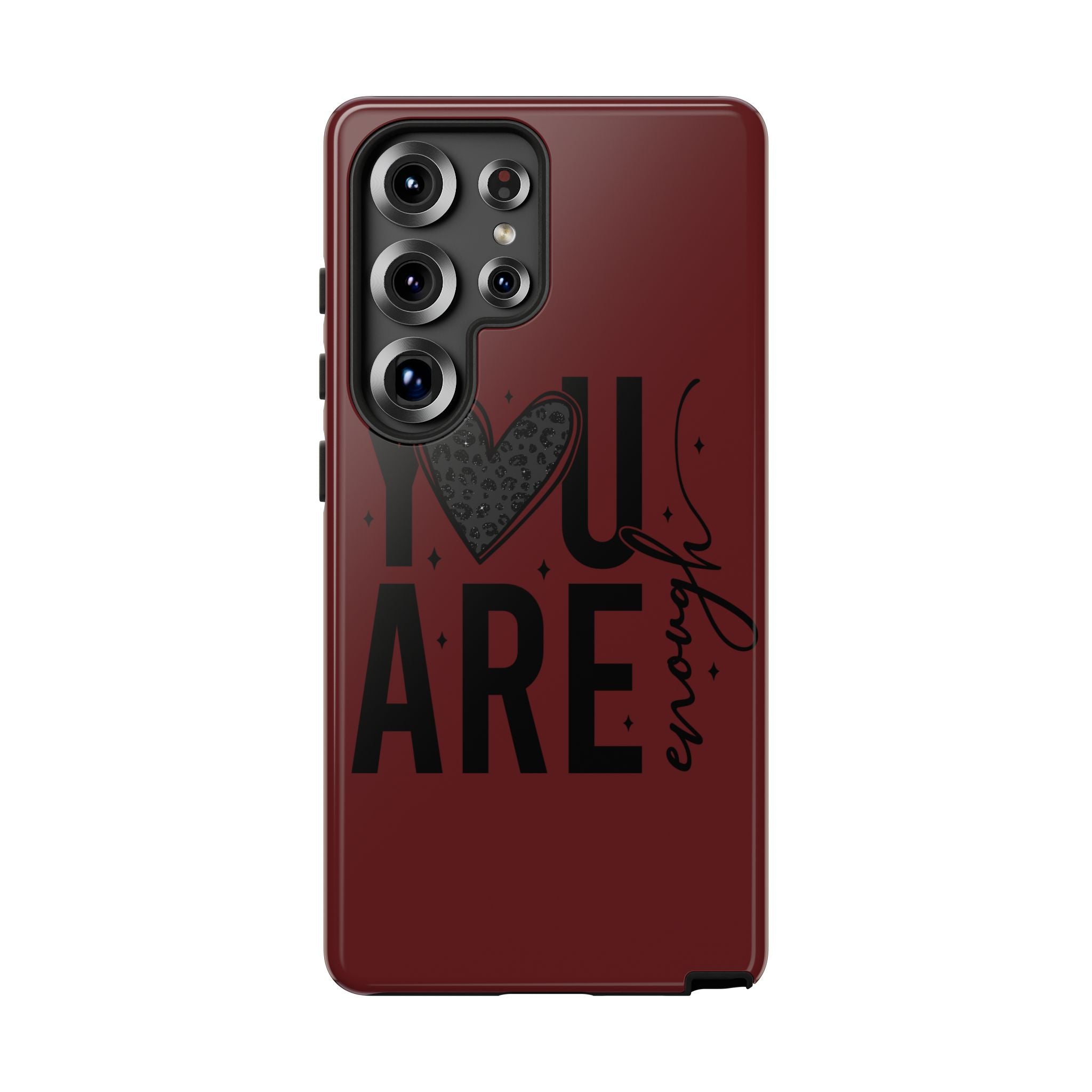 You Are Enough Phone Case — Inspirational Protective iPhone Cover (Maroon)