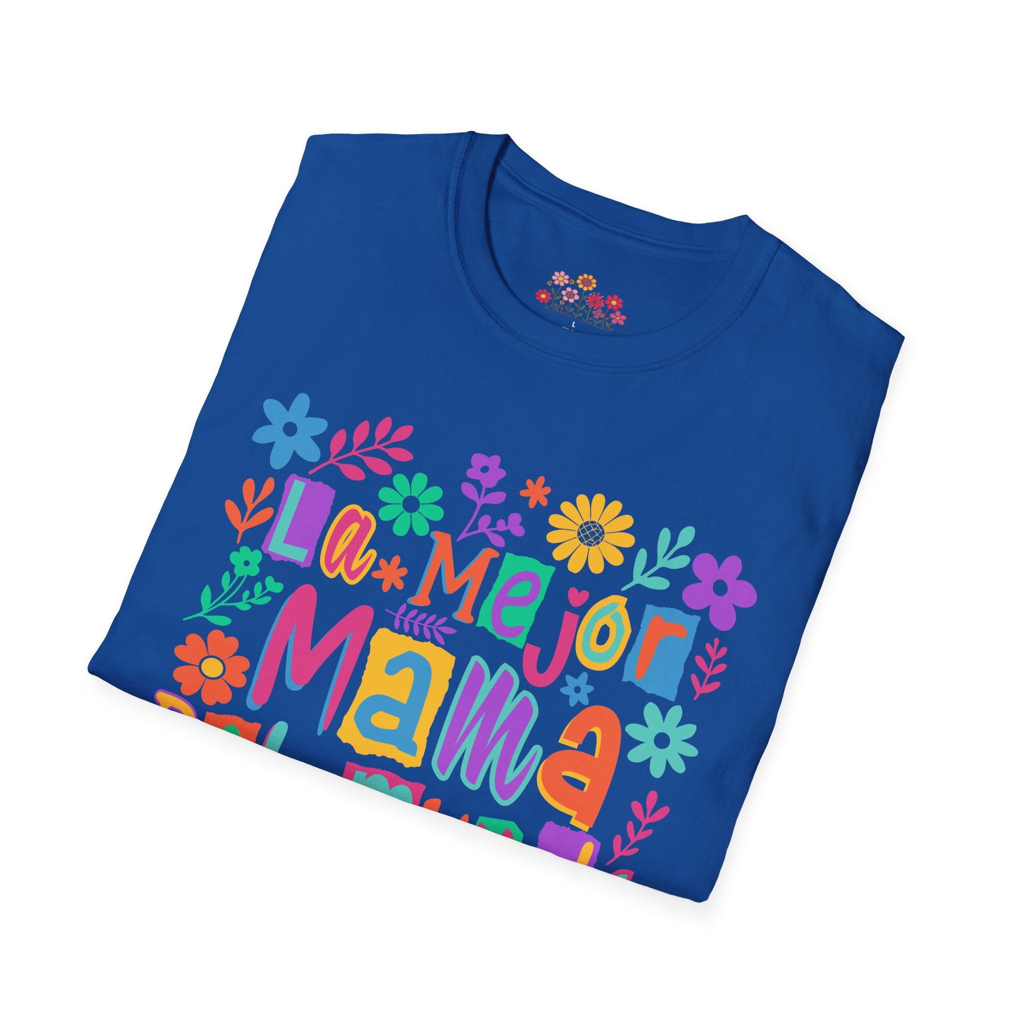 La Mejor Mamá del Mundo T-Shirt — Colorful Floral Mother’s Day Tee