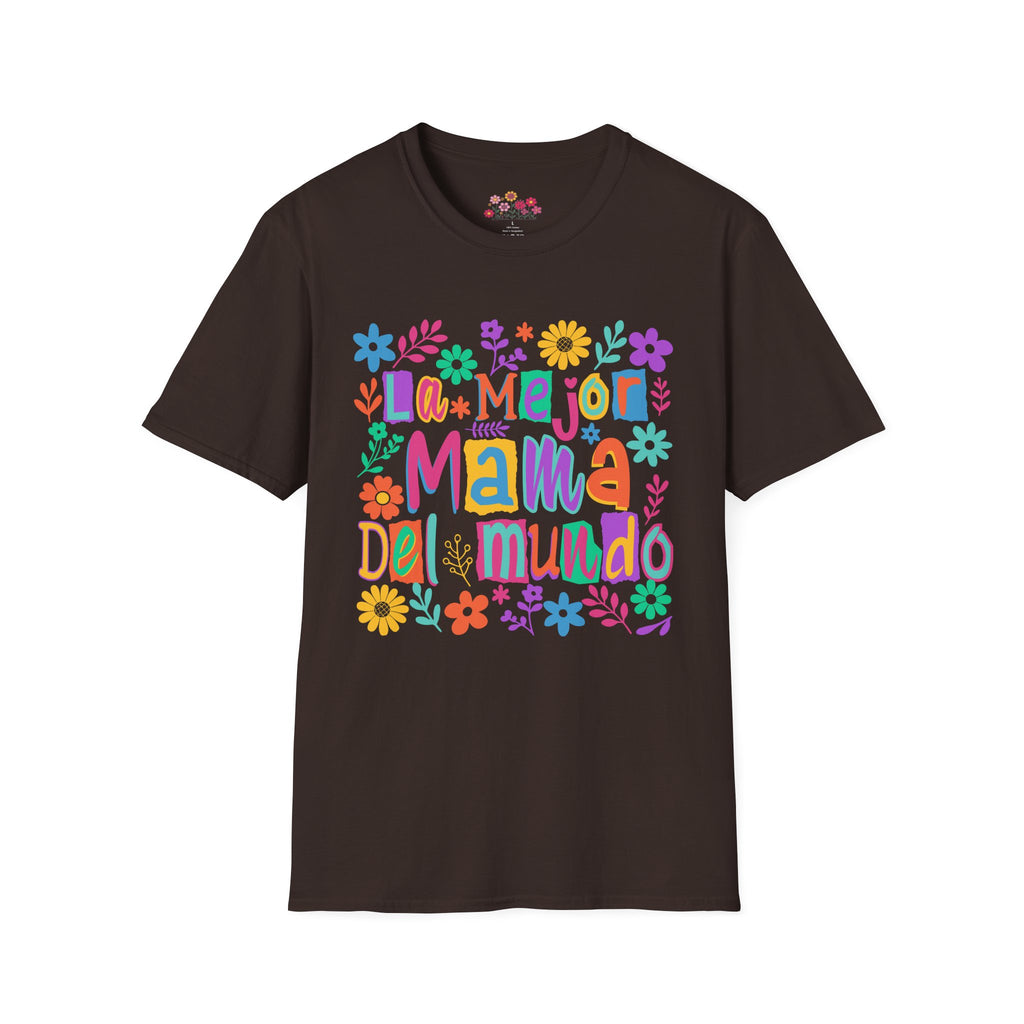 La Mejor Mamá del Mundo T-Shirt — Colorful Floral Mother’s Day Tee