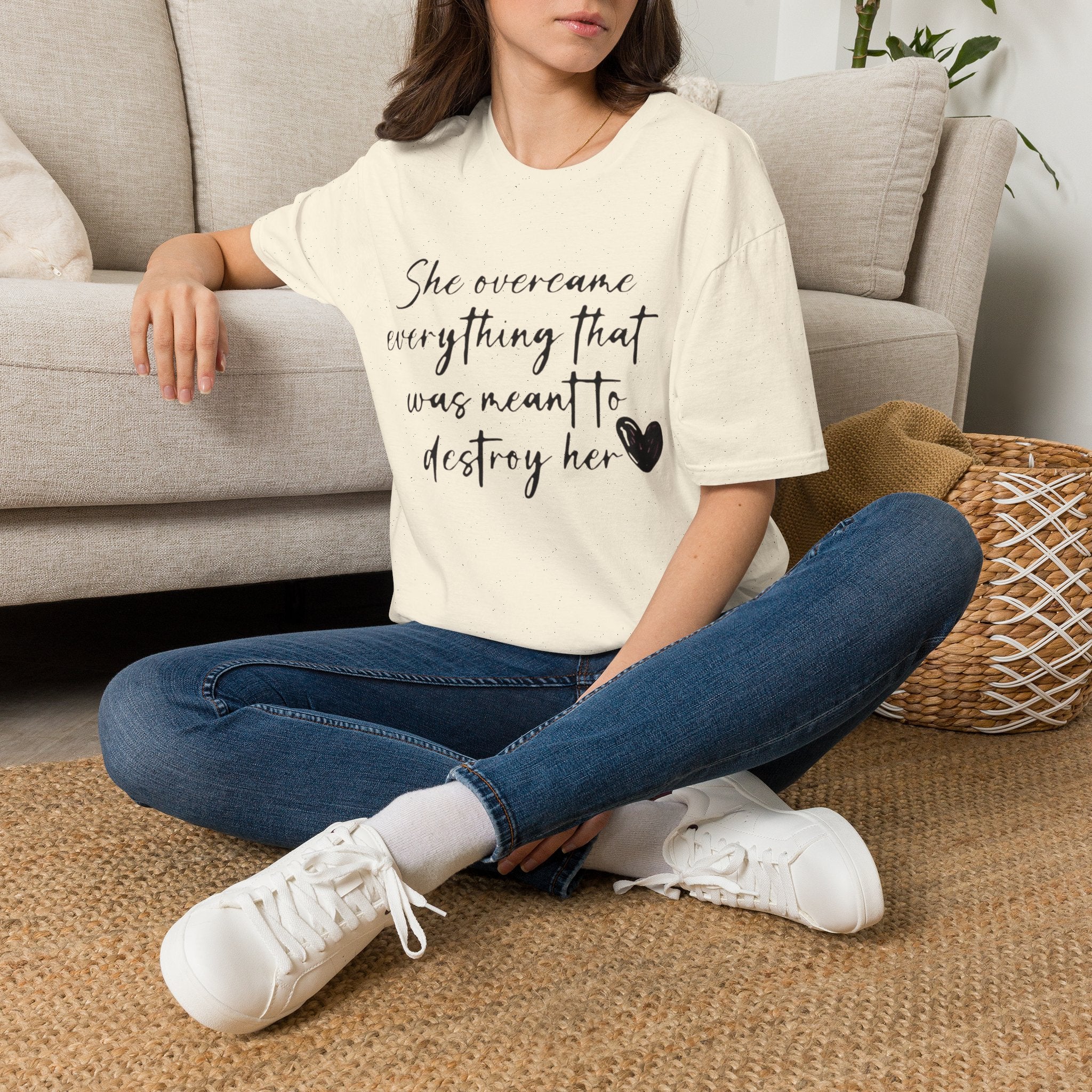 Inspirational Tee — "She overcame everything that was meant to destroy her"